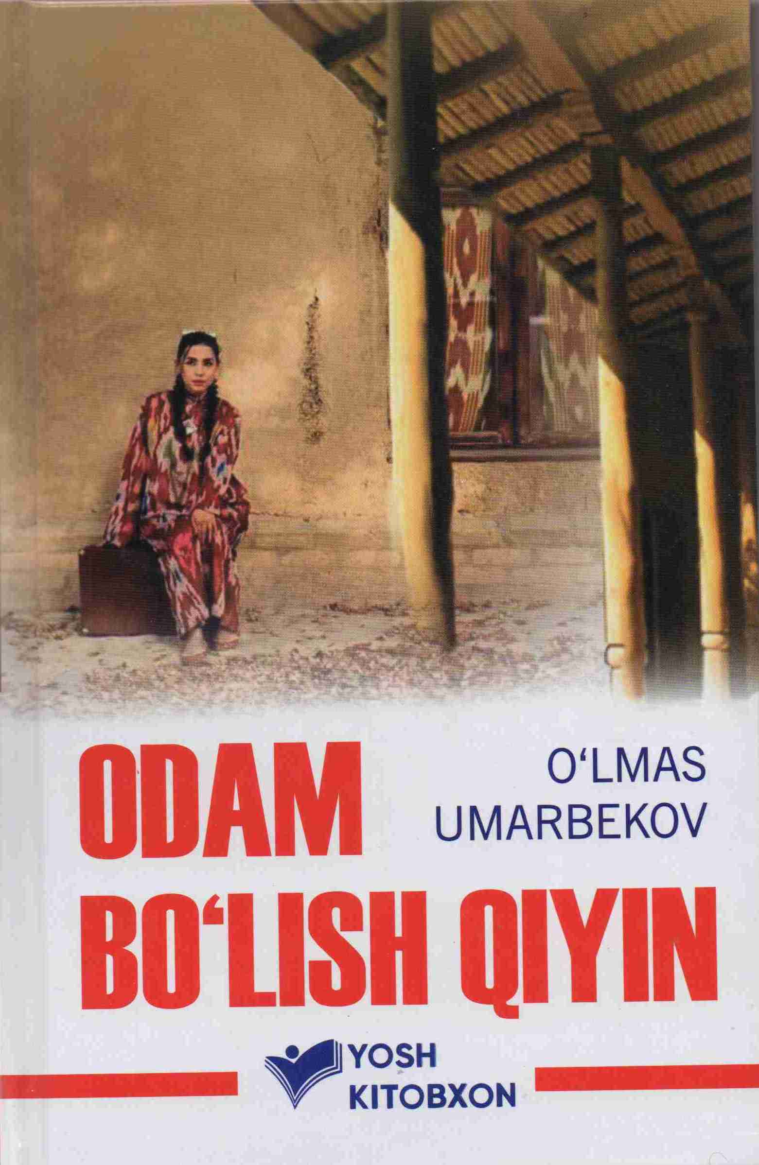 "Odam bo'lish qiyin"