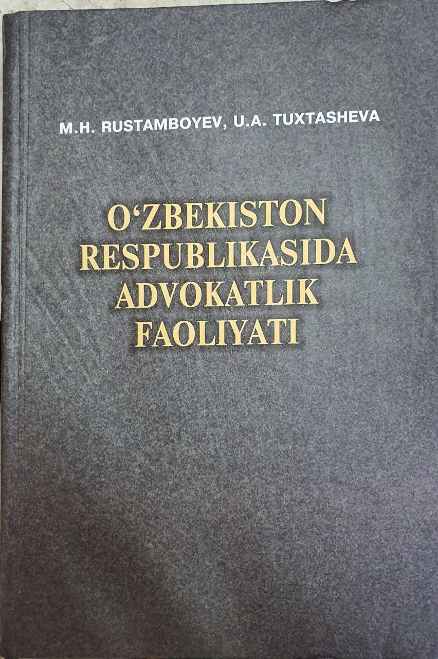 O'zbekiston Respublikasida advokatlik faoliyati