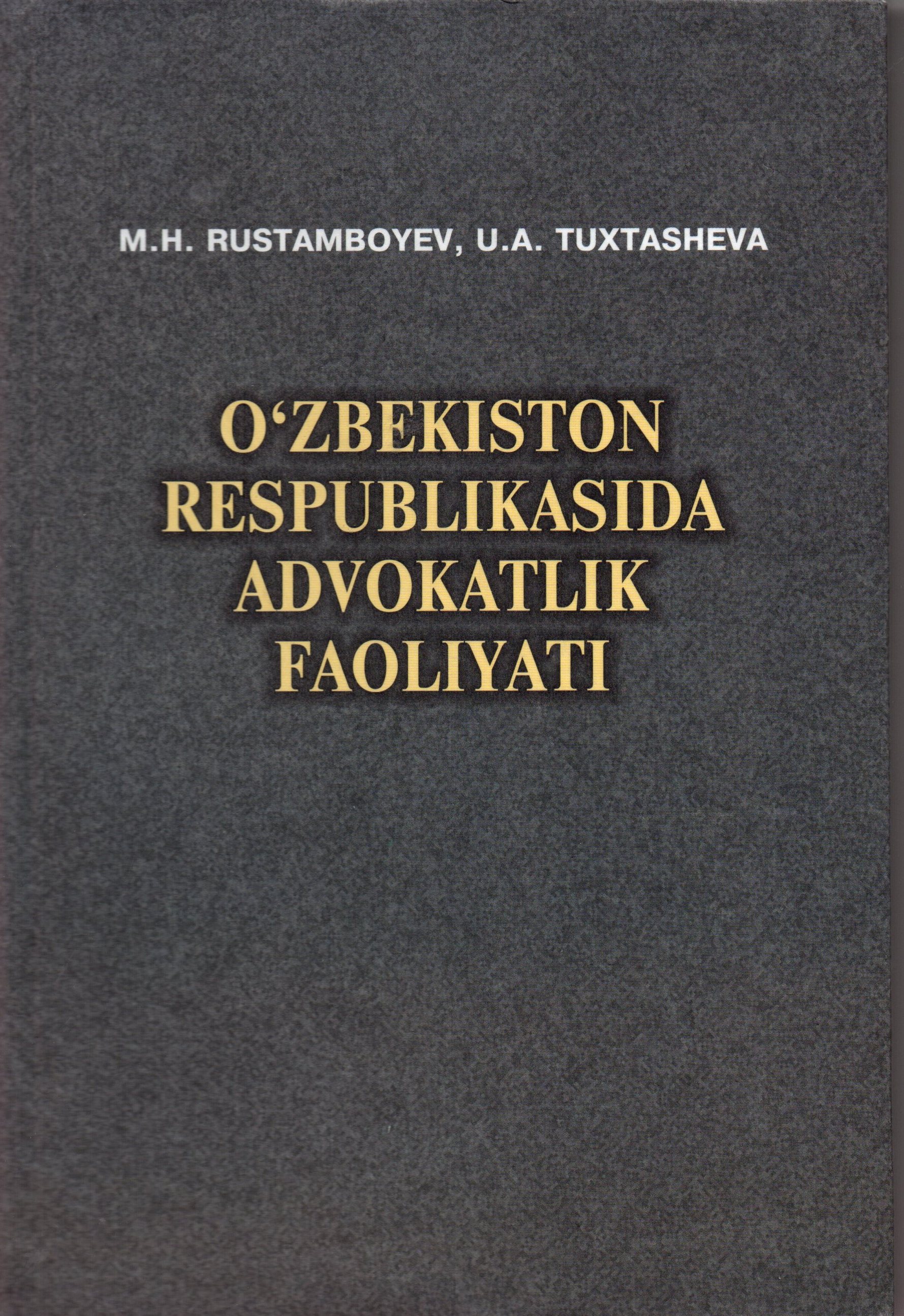 O'zbekiston Respublikasida advokatlik faoliyati