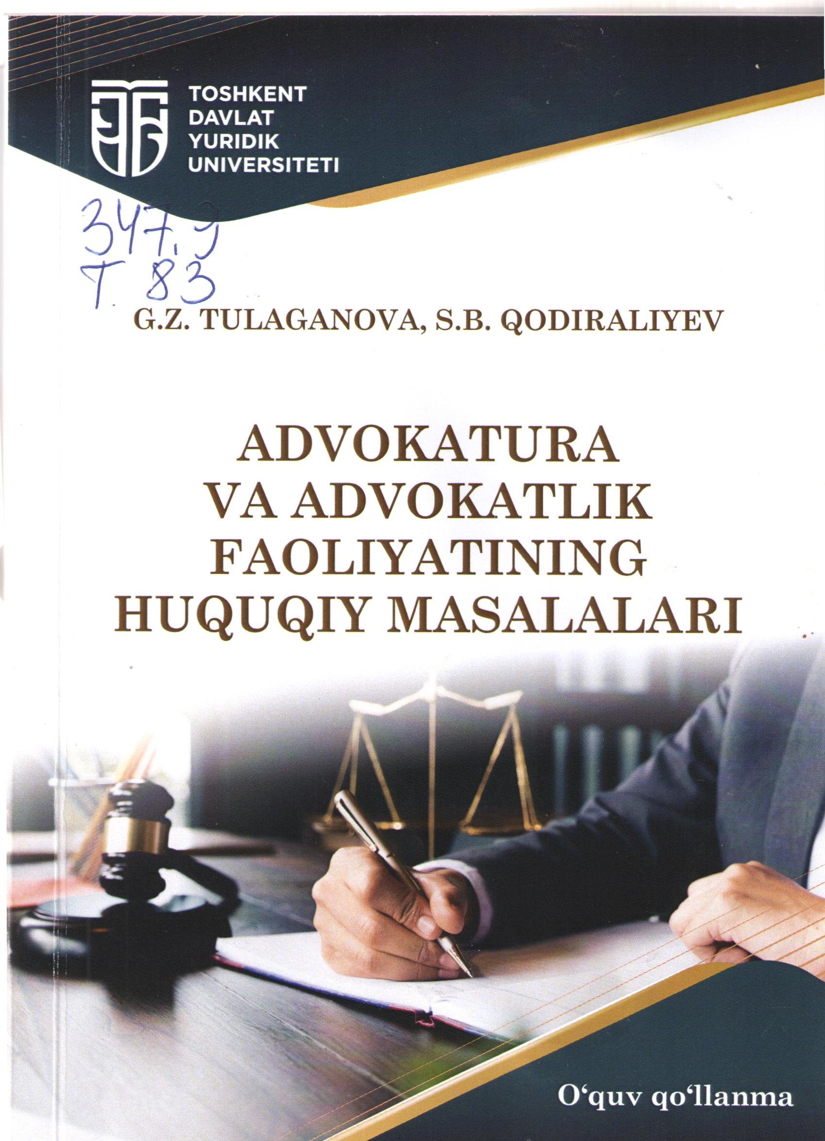 Advokatura va advokatlik faoliyatining huquqiy masalalari