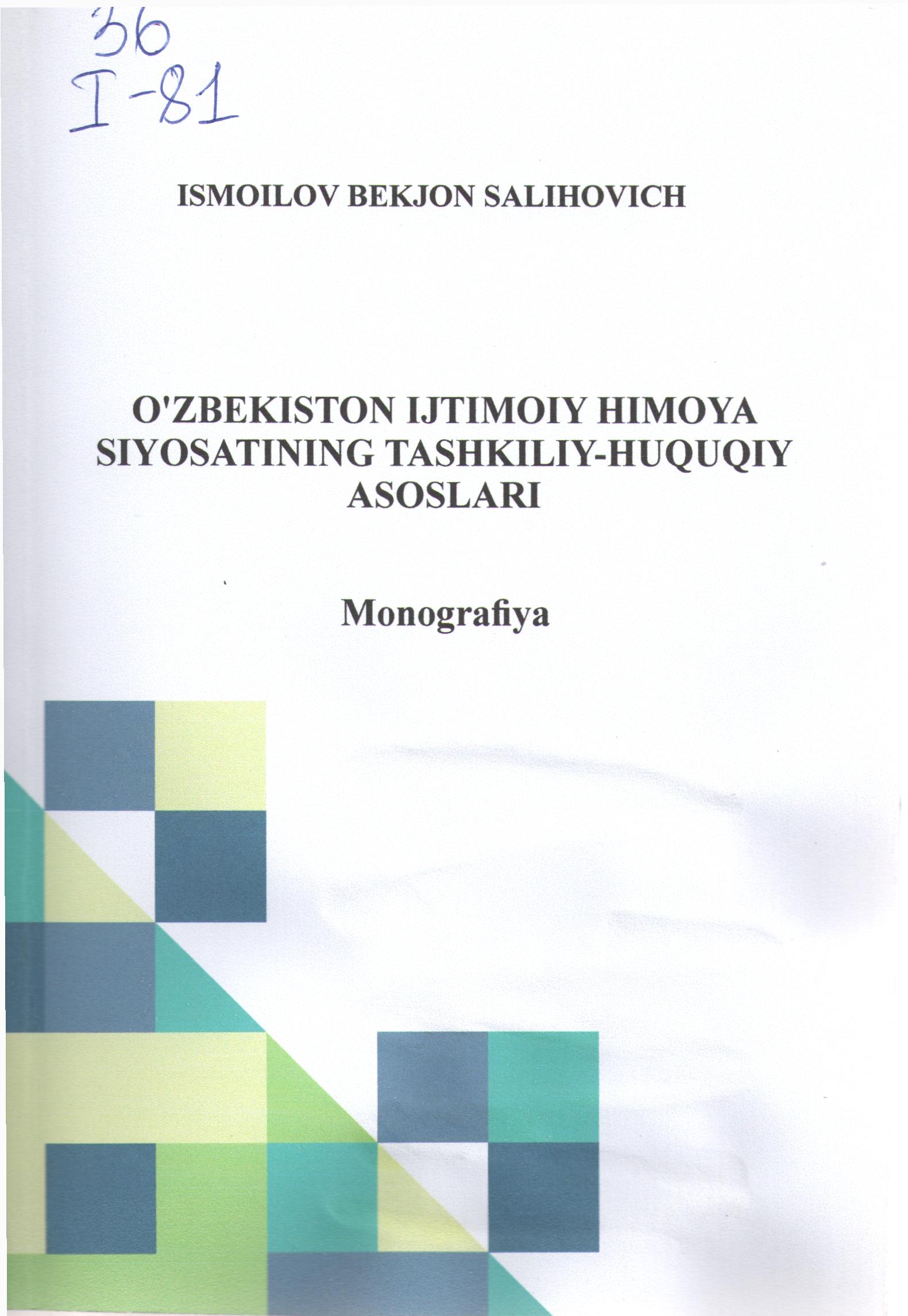 O’zbekiston ijtimoiy himoya siyosatining tashkiliy-huquqiy asoslari