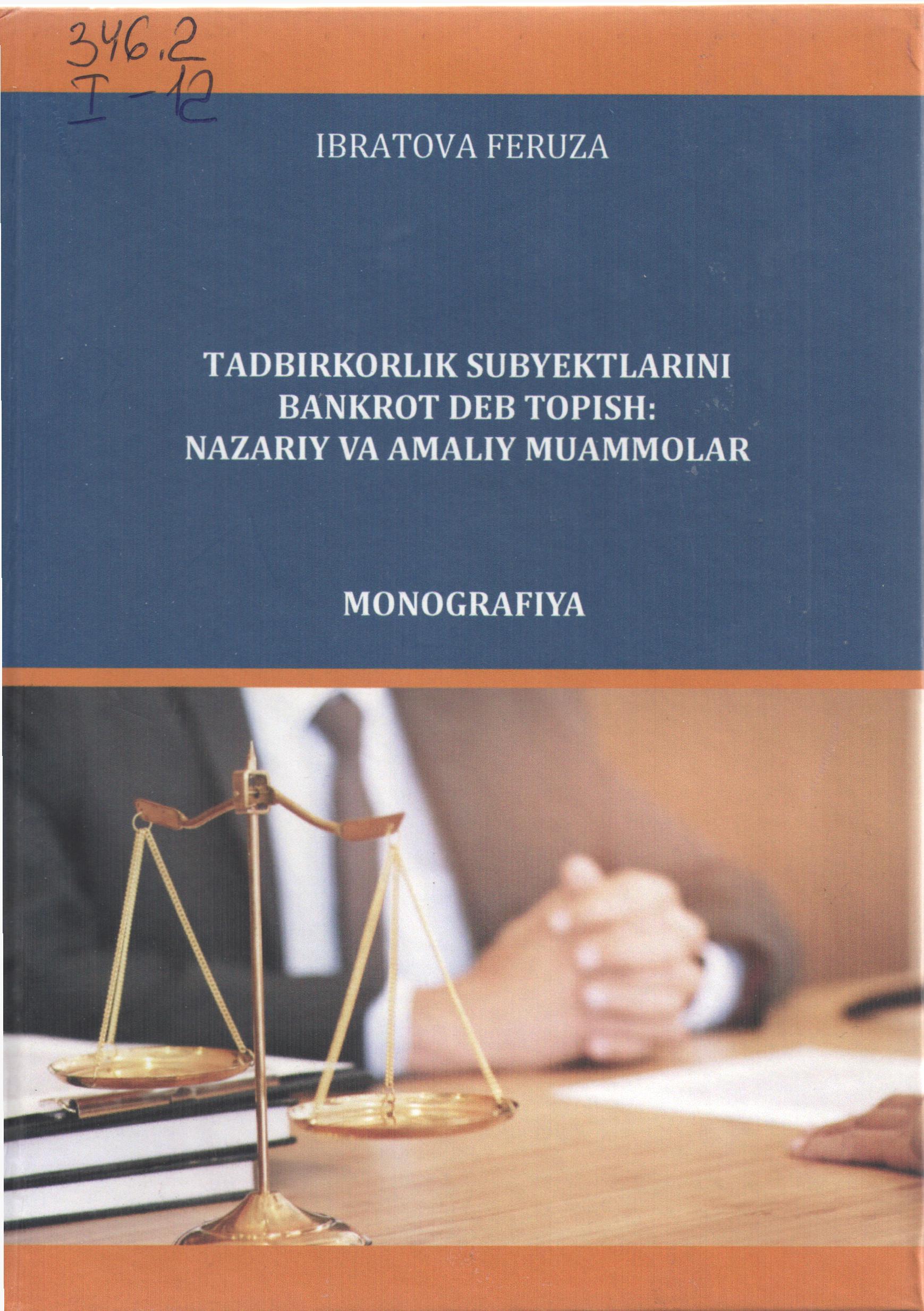 Tadbirkorlik subyektlarini bankrot  deb topish : nazariy va  amaliy  muammolar: