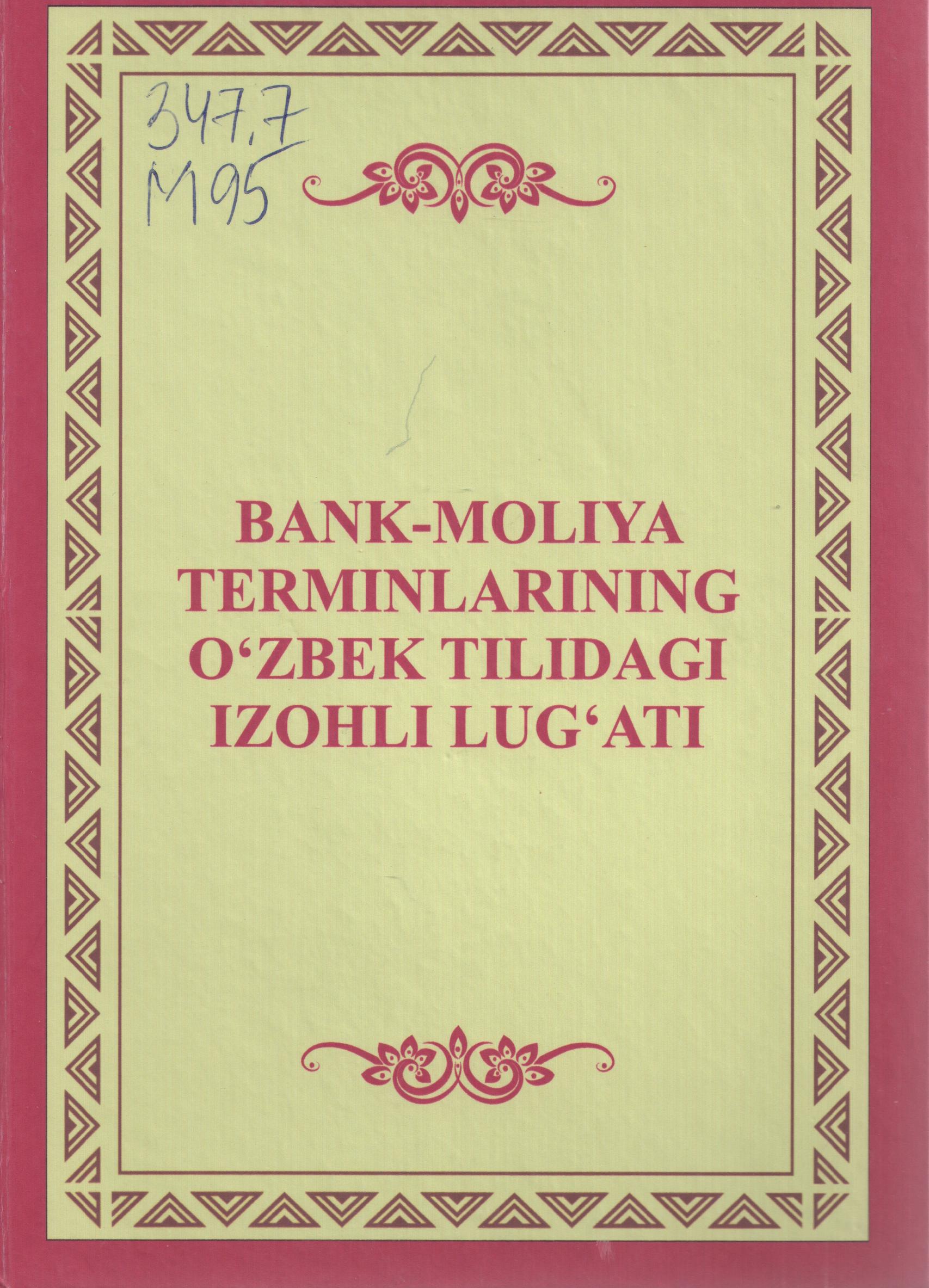 Bank-moliya terminlarining o'zbek tilidagi izohli lug'ati