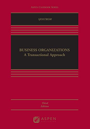 Business Organizations: A Transactional Approach
