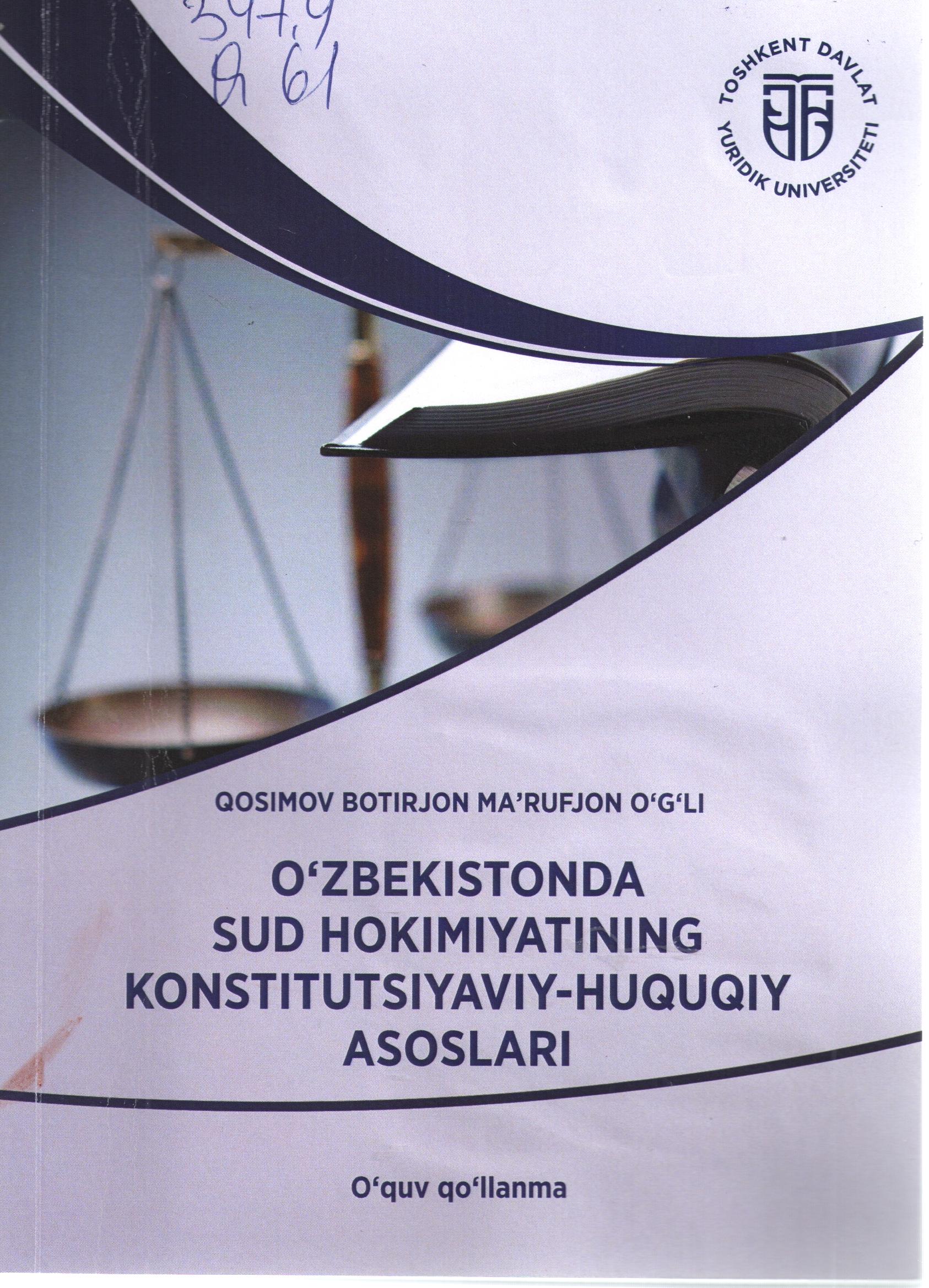 O’zbekistonda sud hokimyatining konsitutsiyaviy-huquqiy asoslari