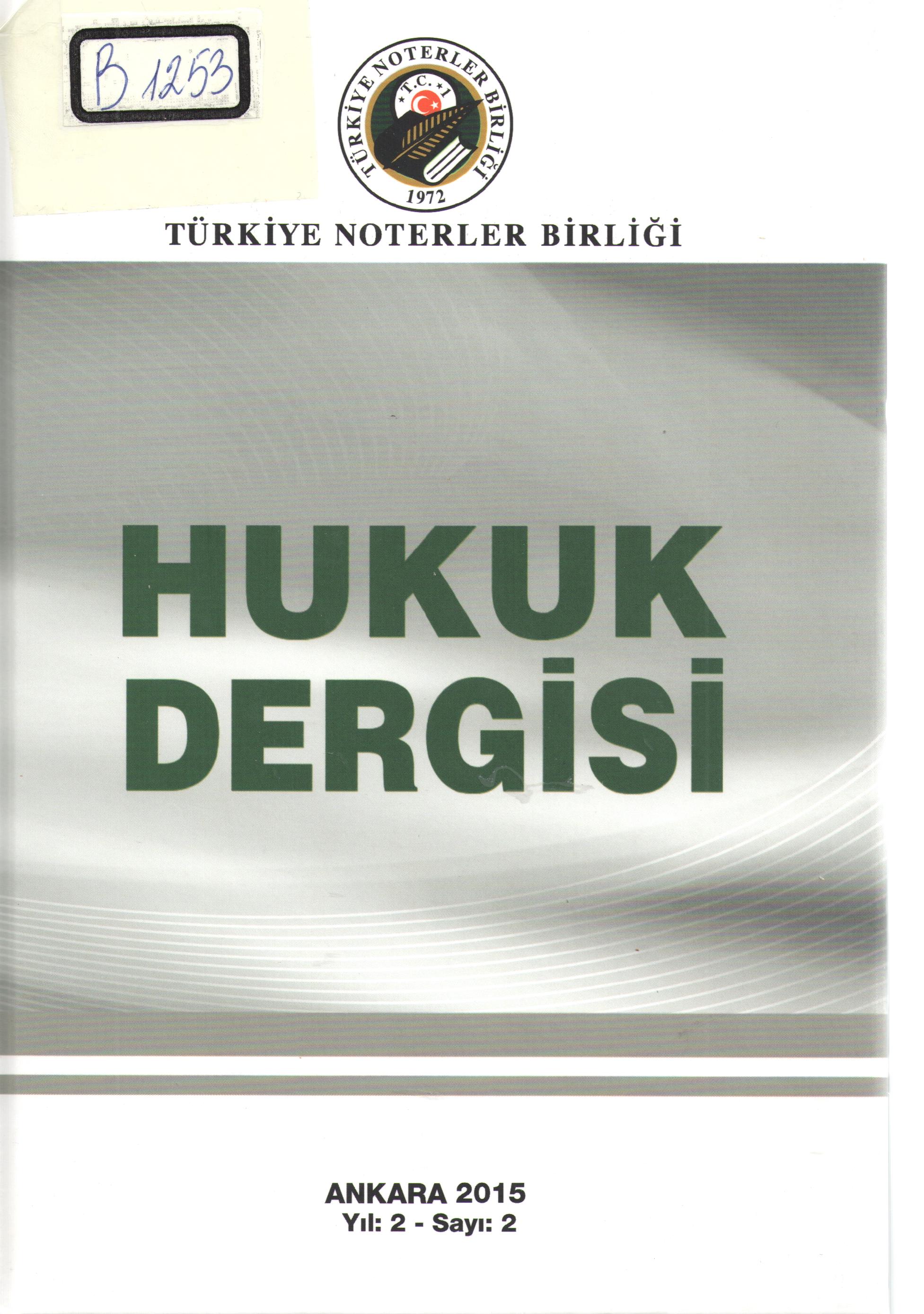Türkiye Noterler Birliği Hukuk Dergisi