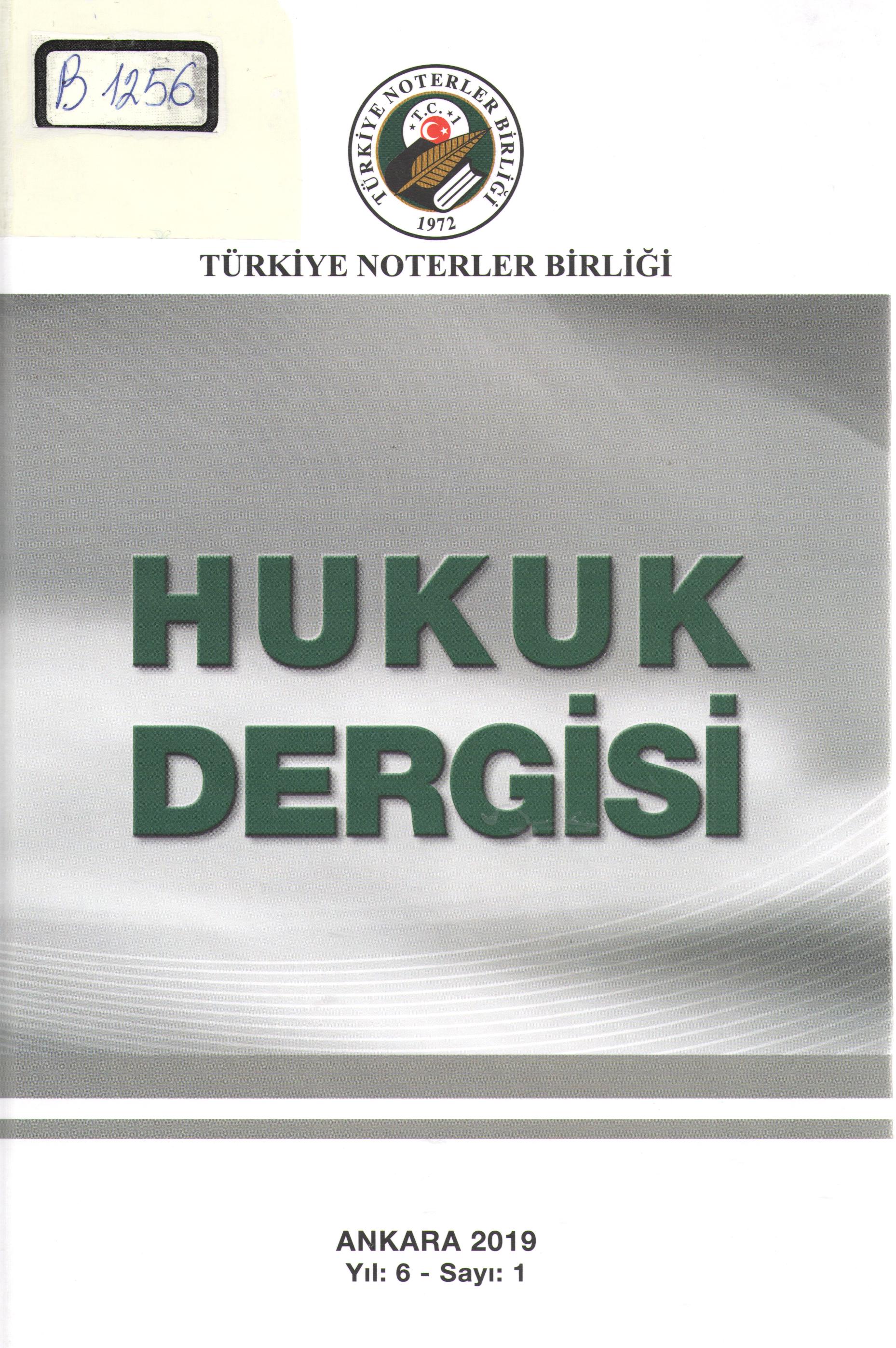 Türkiye Noterler Birliği Hukuk Dergisi. Yil:7- Sayi: 2. 2020