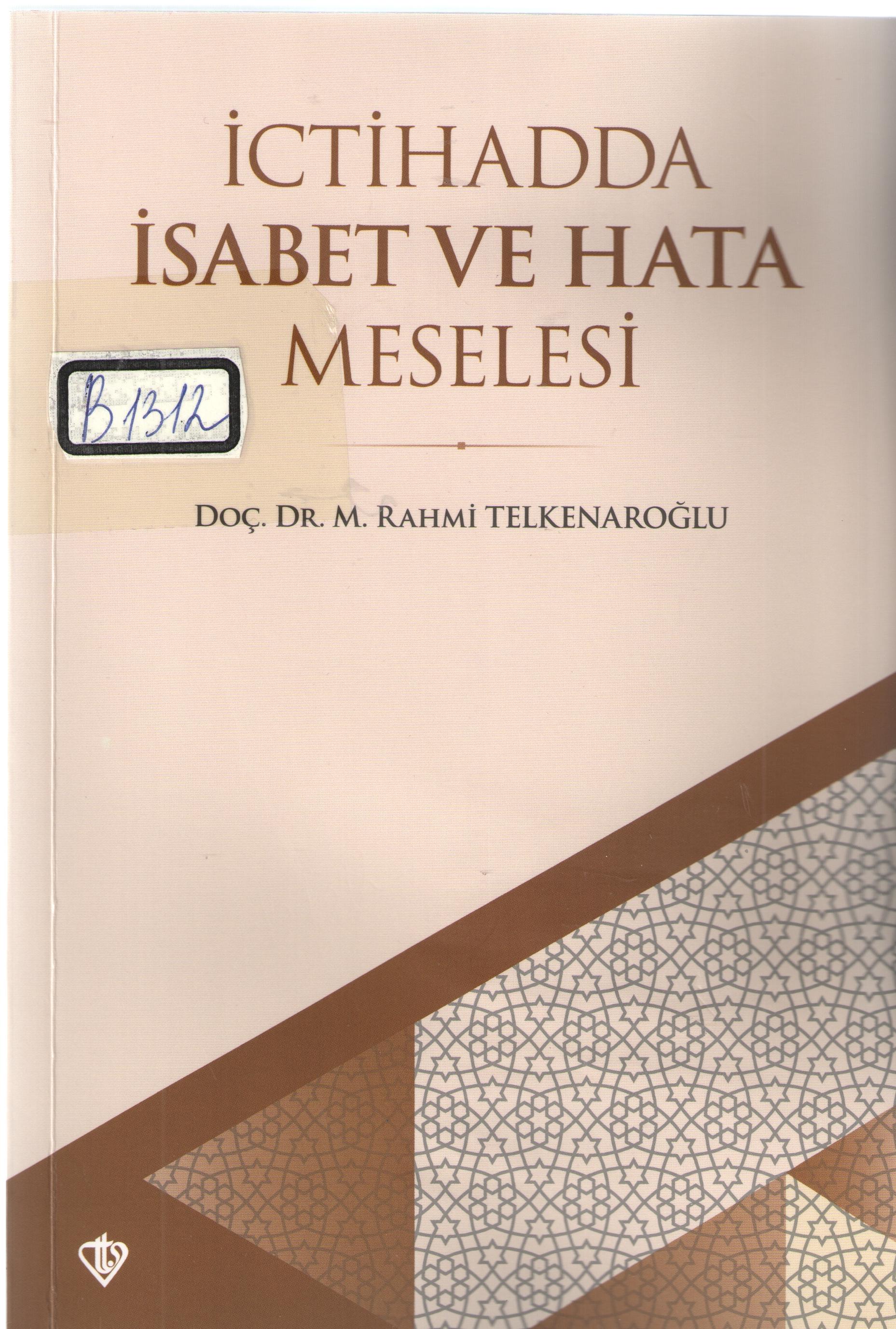 İctihadda İsabet ve Hata Meselesi