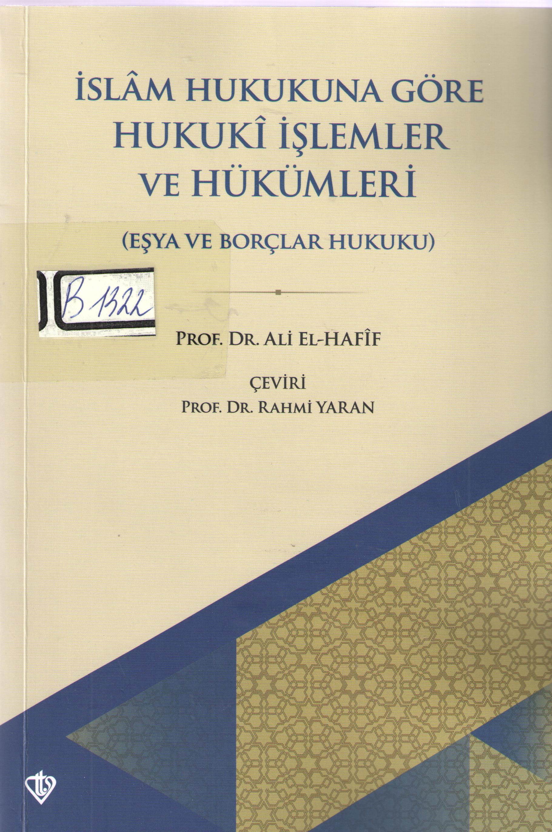 İslam Hukukuna Göre Huk.İşl.Ve Hükümleri