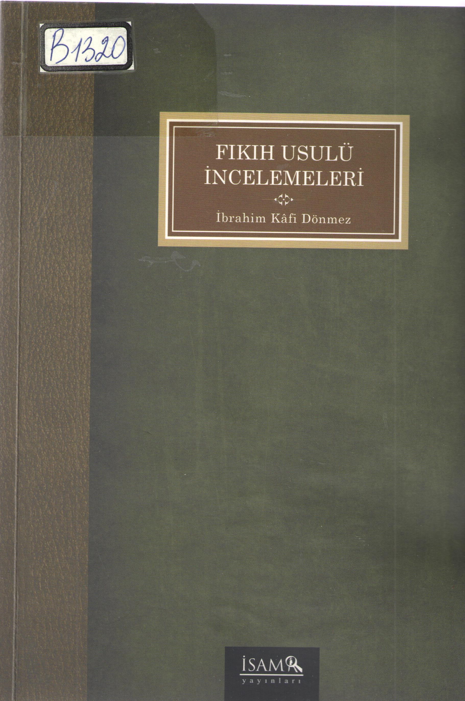 Fıkıh Usulü incelemeleri