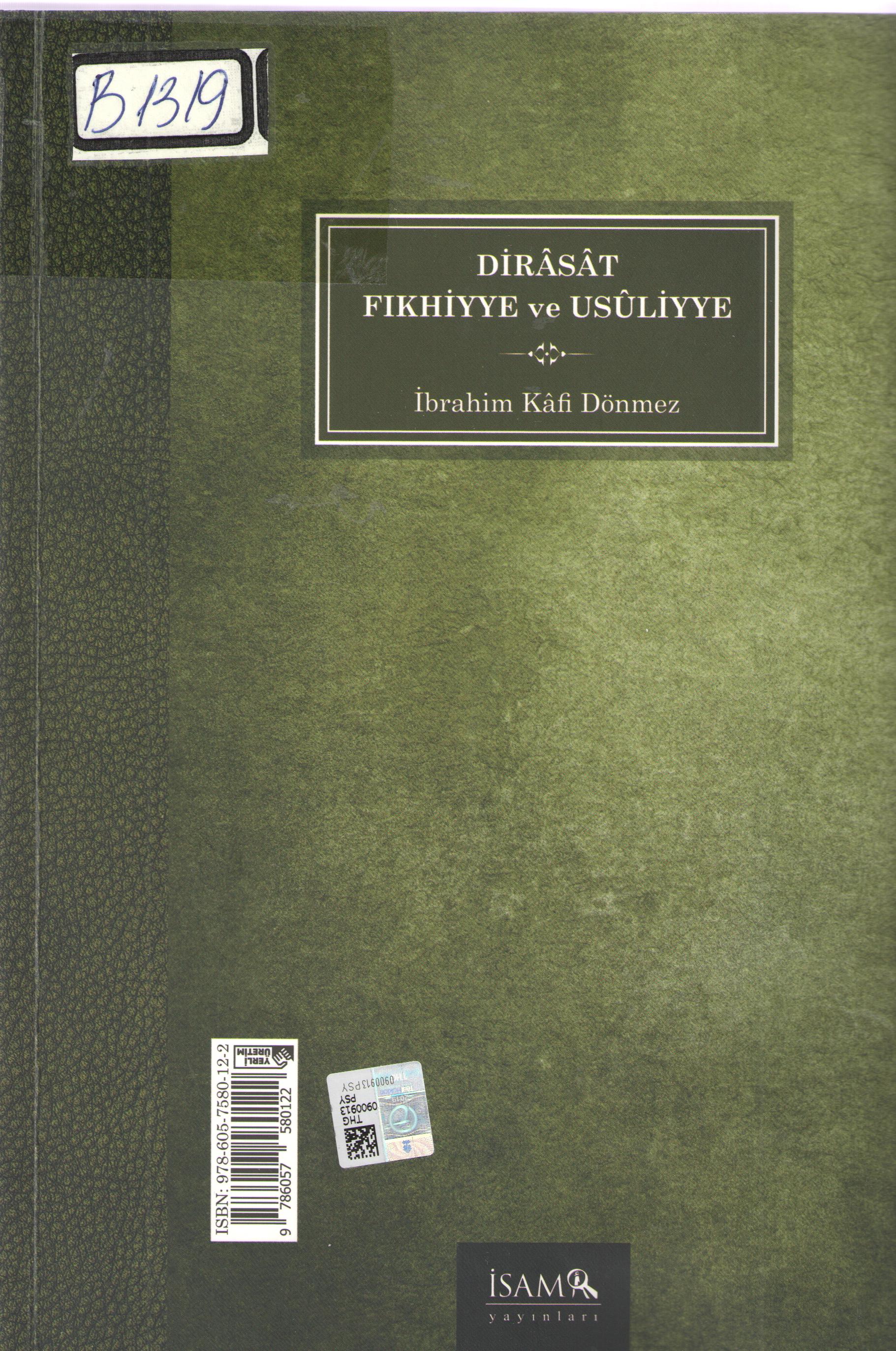 Dirasat ve Fıkhiyye ve Usulliye