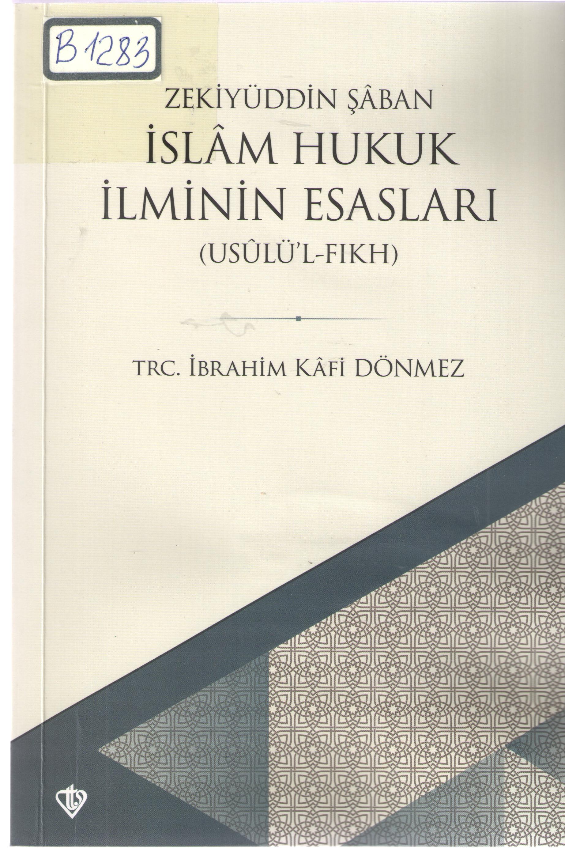 İslâm Hukuk İlminin Esasları