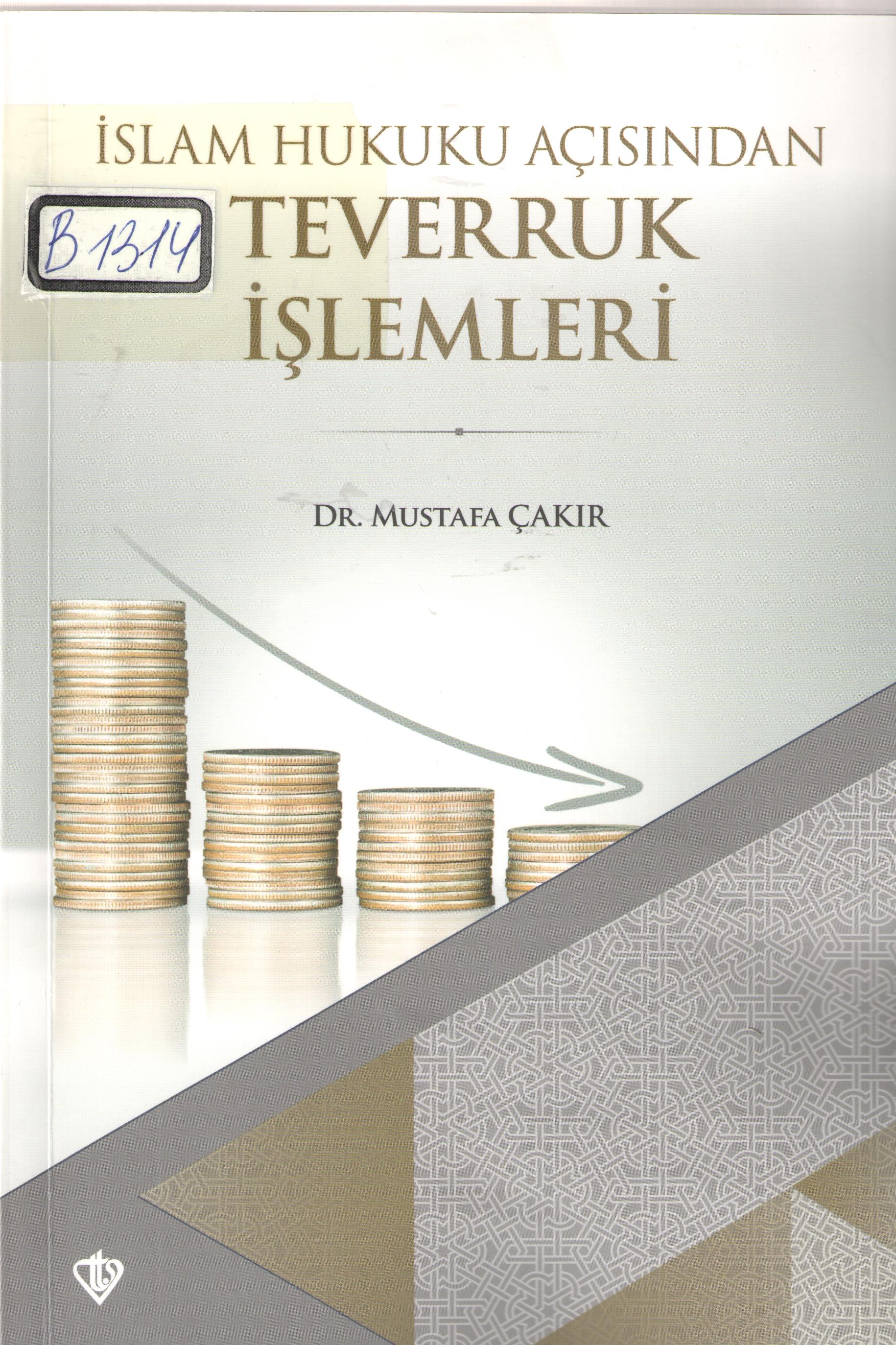 İslam Hukuku Açısından Teverruk İşlemleri.