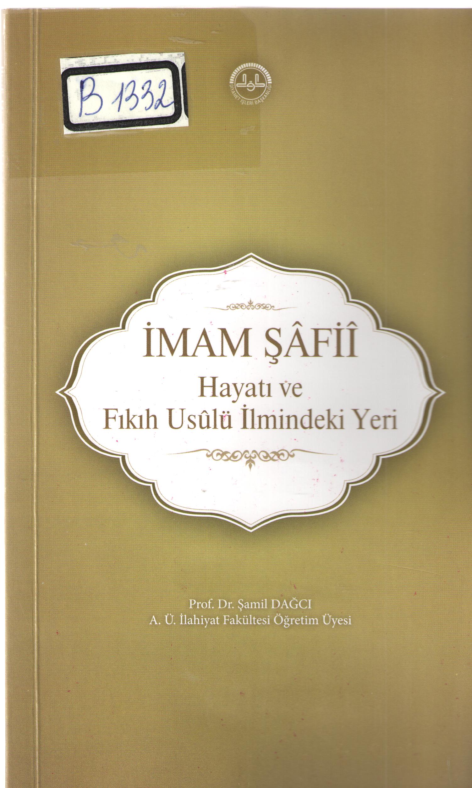 İmam Şafi hayatı ve fıkıh usulü