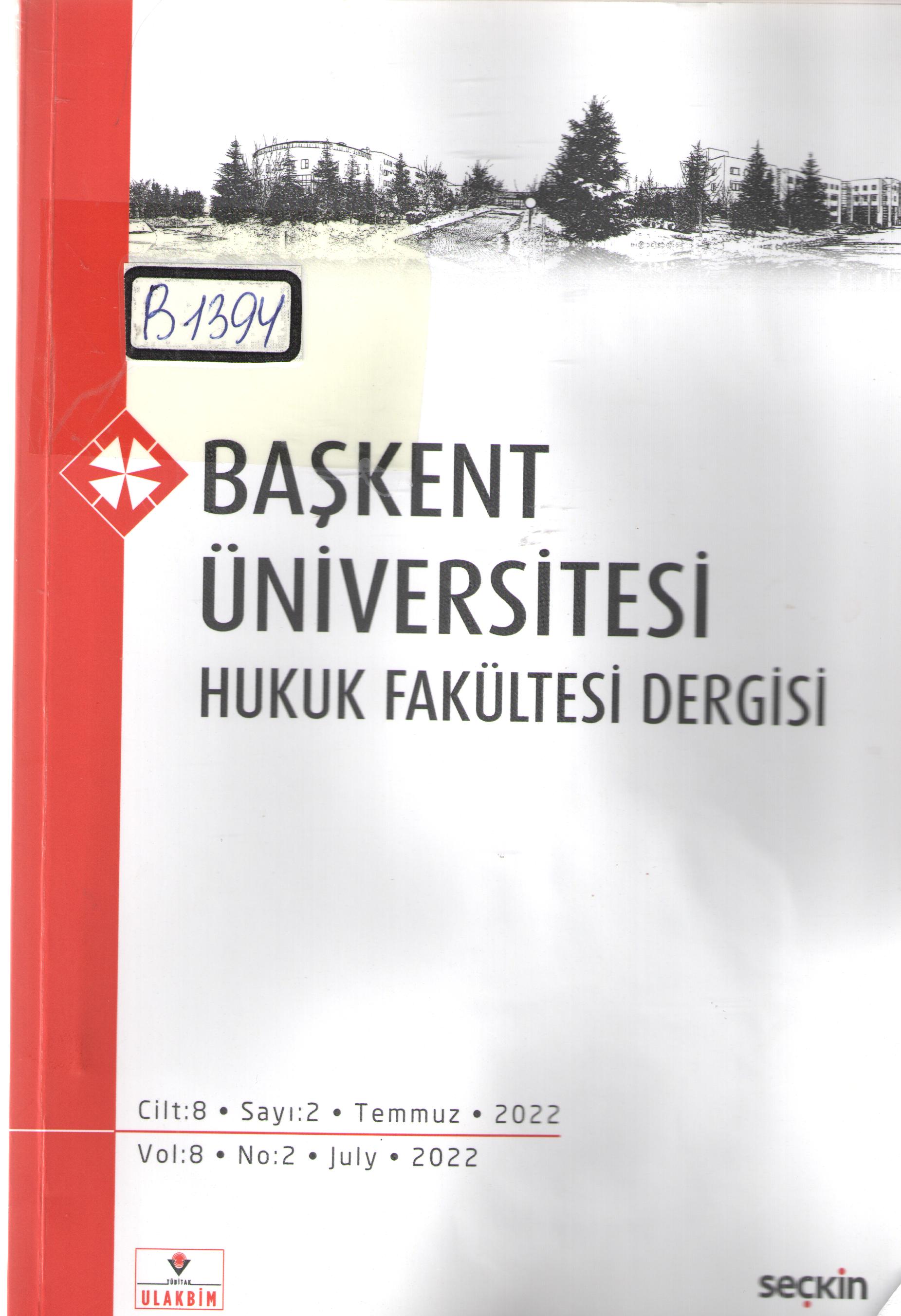 Başkent Üniversitesi Hukuk Fakültesi Degisi. Cilt  8. 2