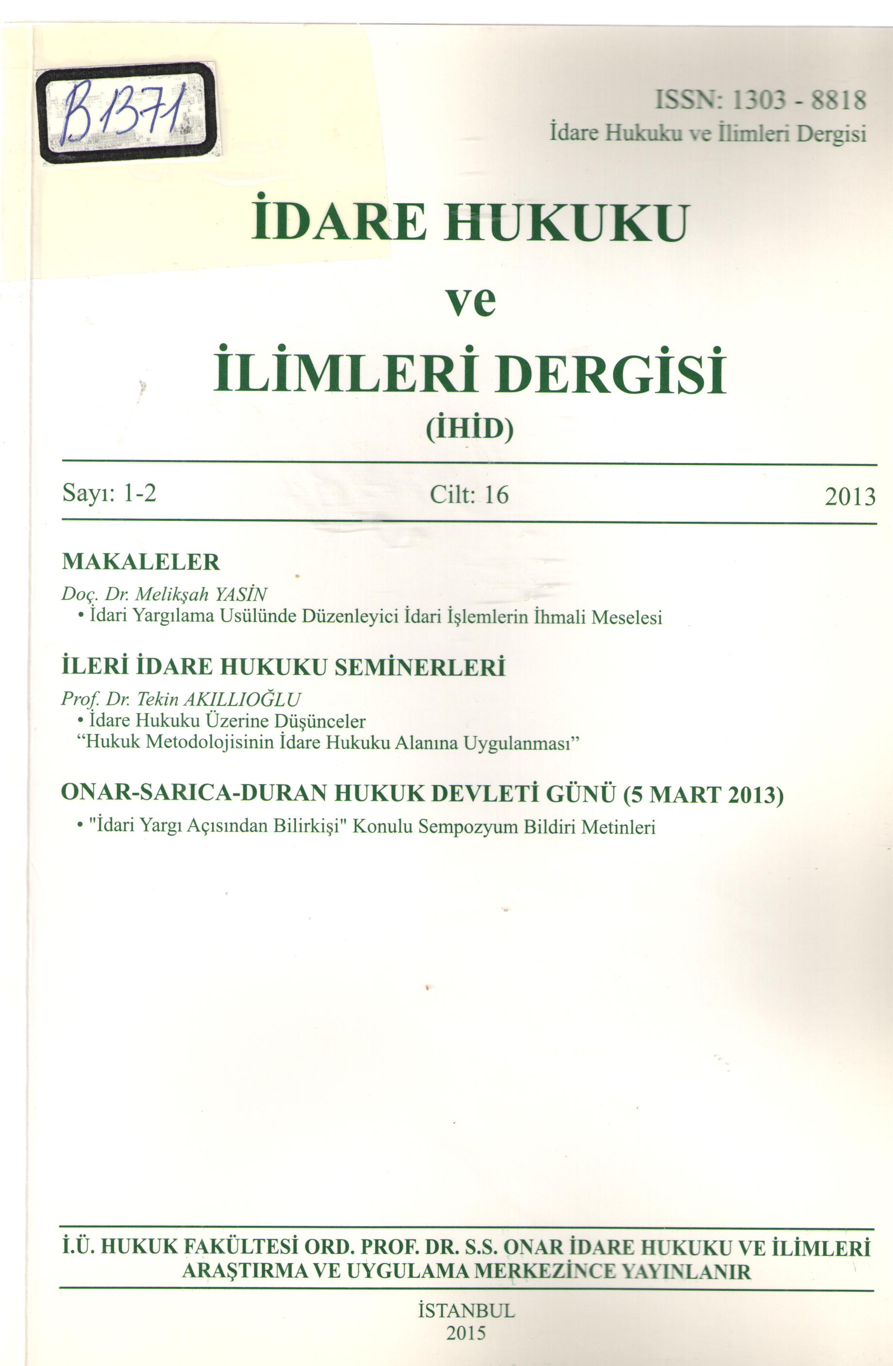 İdare Hukuku ve İlimleri Dergisi 16 Sayi: 1-2, Cilt:17