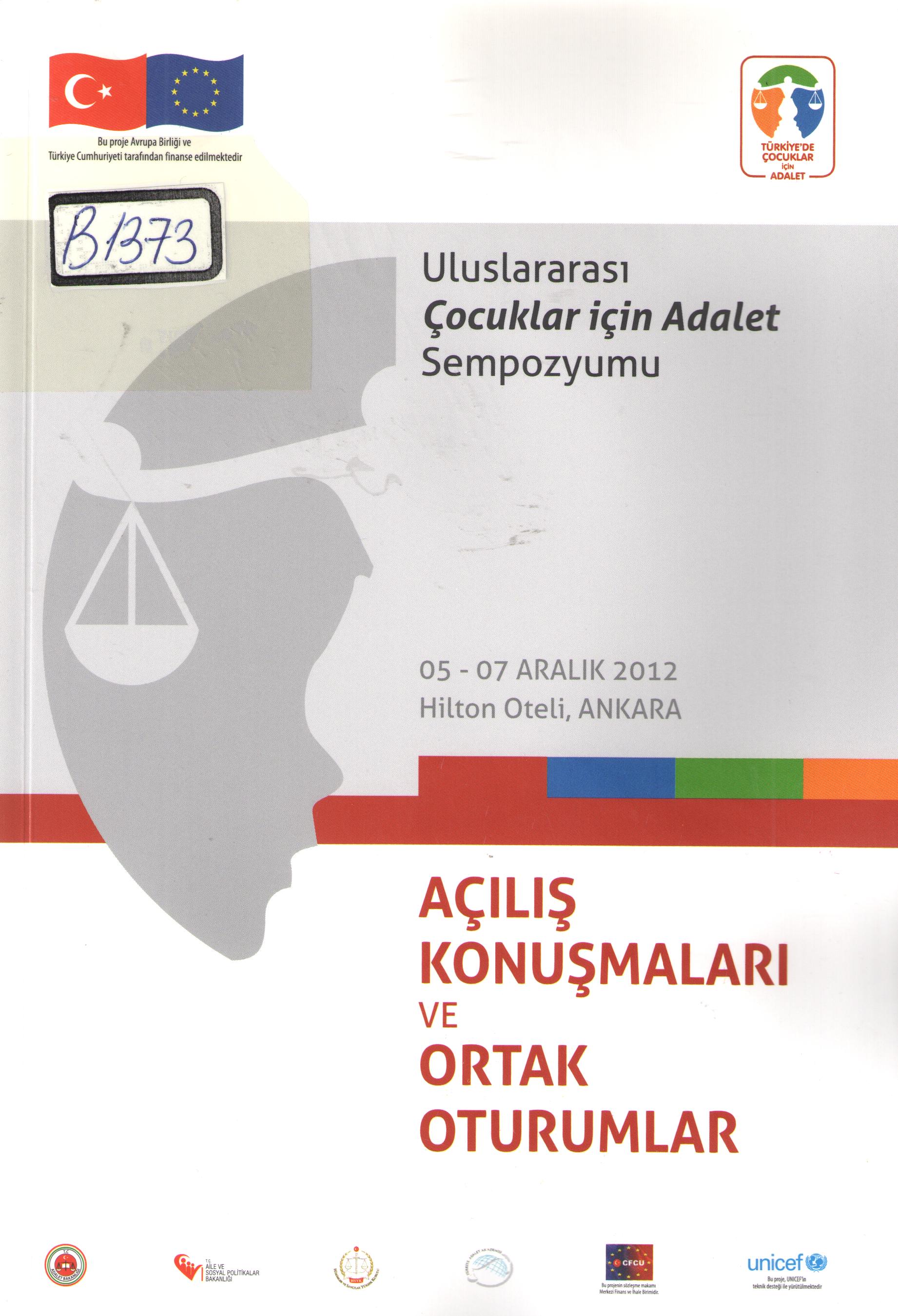 Uluslararası Çocuklar İçin Adalet Sempozyumu 4 Açılış Konuşmaları