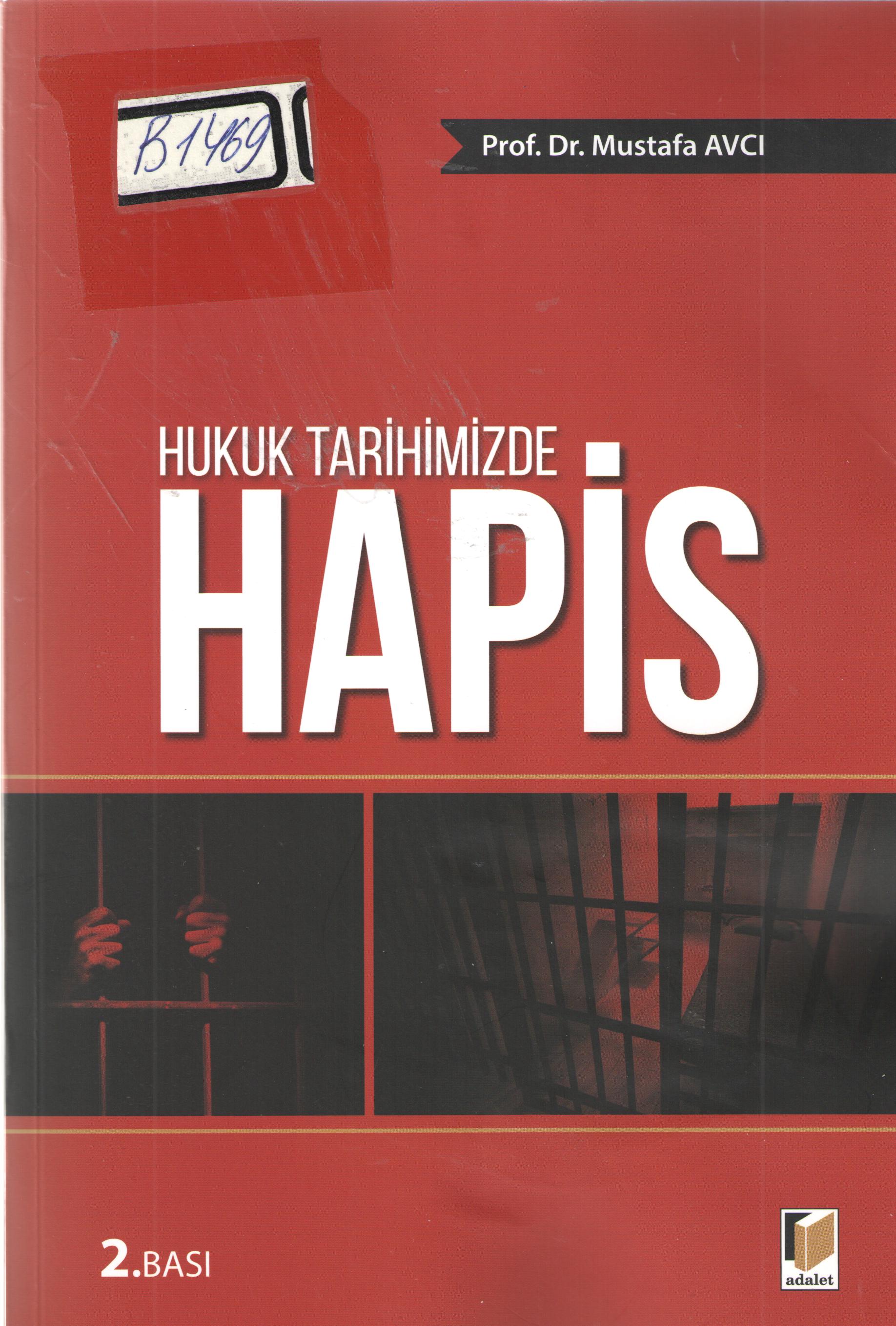 Hukuk Tarihimizde HAPIS