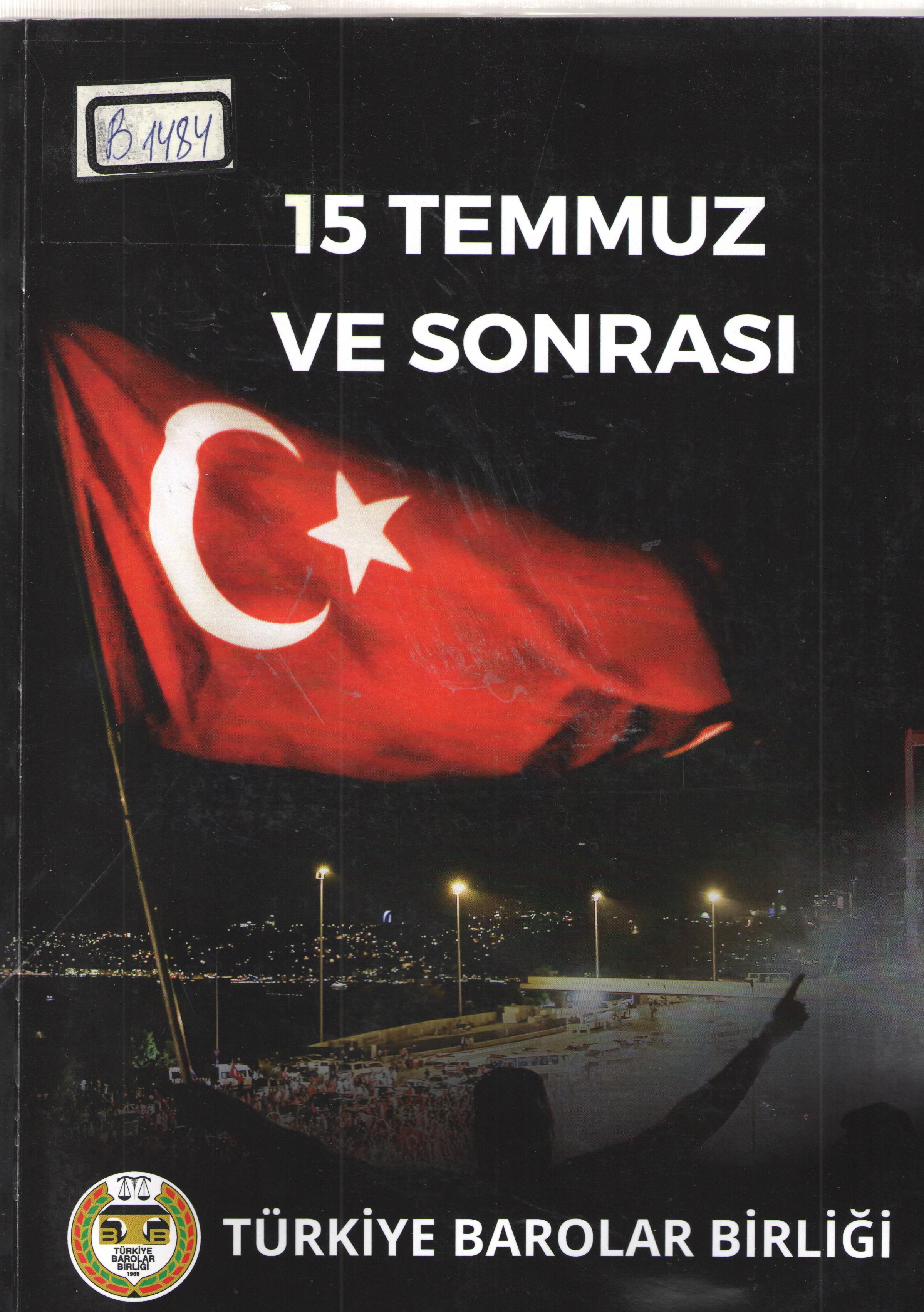15 Temmuz ve Sonrası