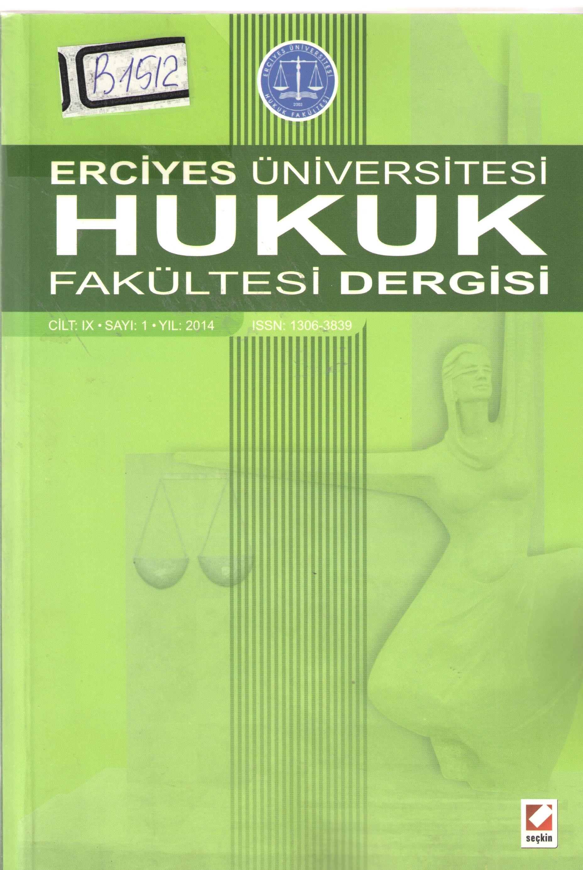 Erciyes Üniversitesi Hukuk Fakültesi Dergisi 2014