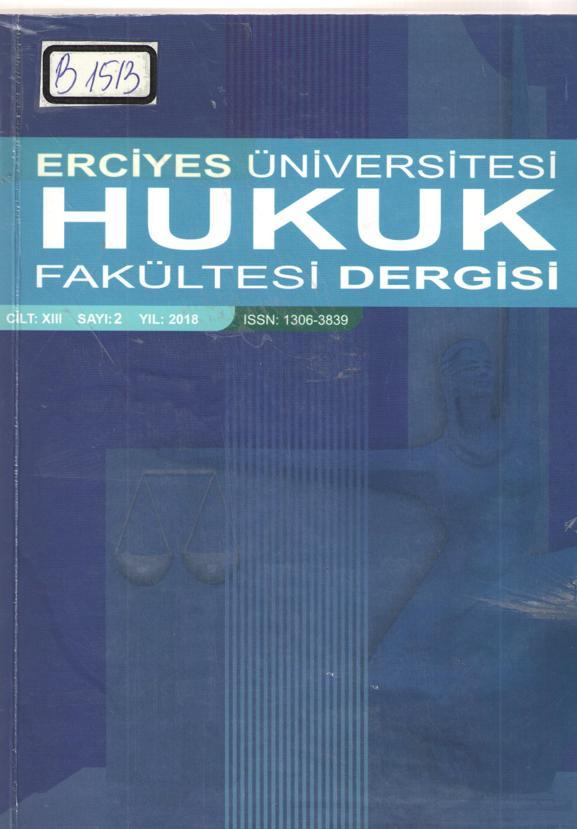 Erciyes Üniversitesi Hukuk Fakültesi Dergisi 2018 Sayi 2
