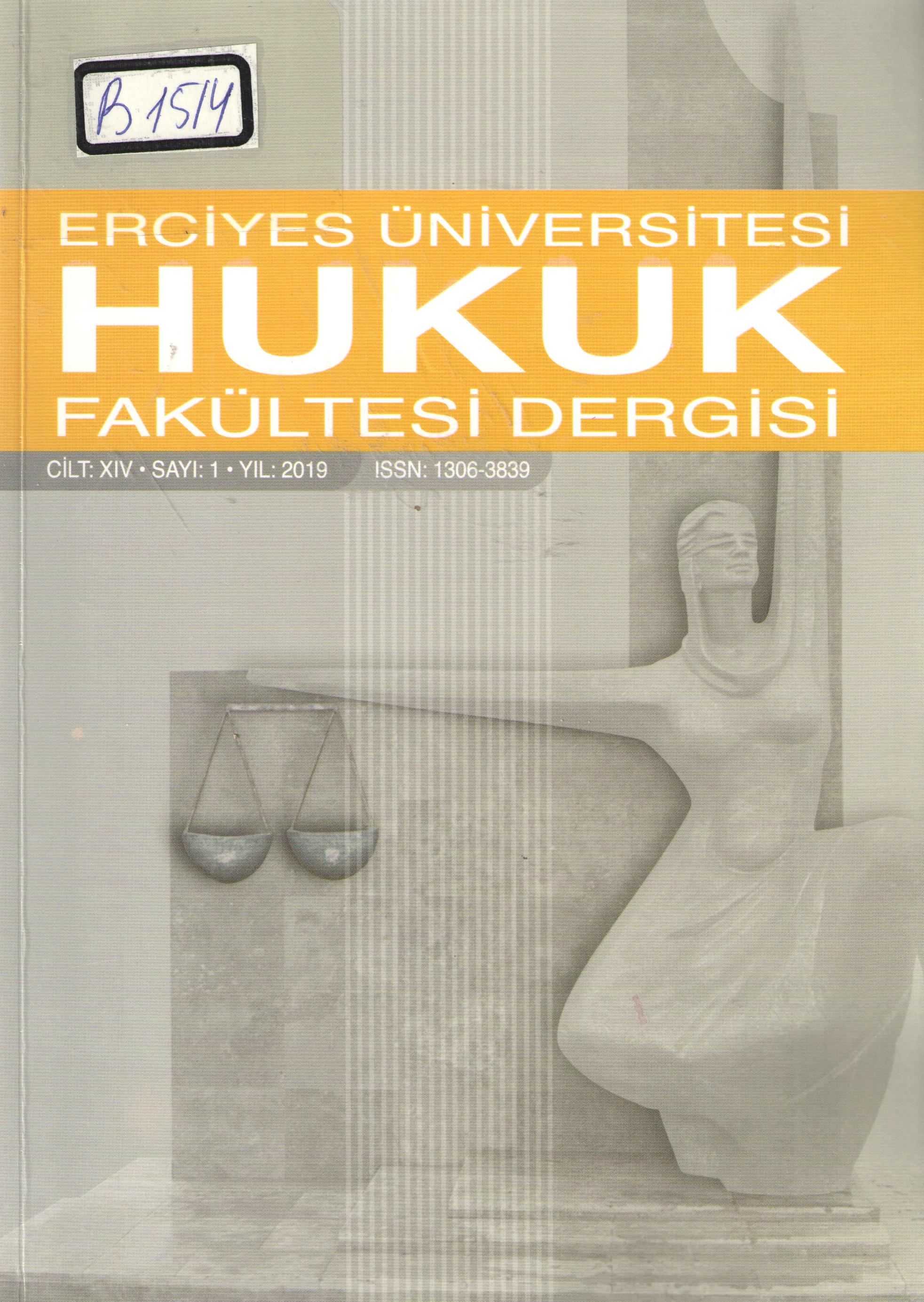 Erciyes Üniversitesi Hukuk Fakültesi Dergisi 2019 Sayi 2
