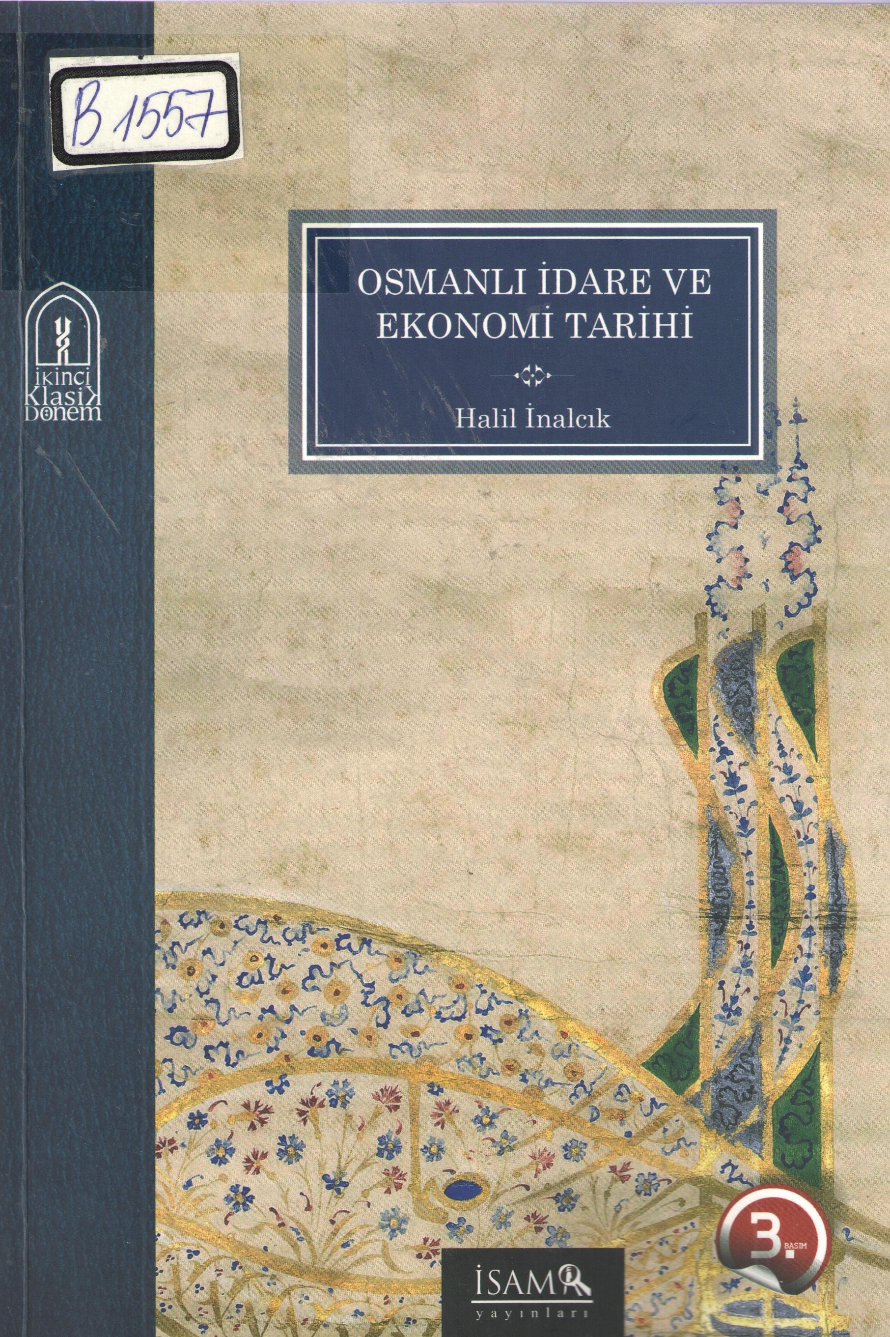 Osmanlı İdare ve Ekonomi Tarihi