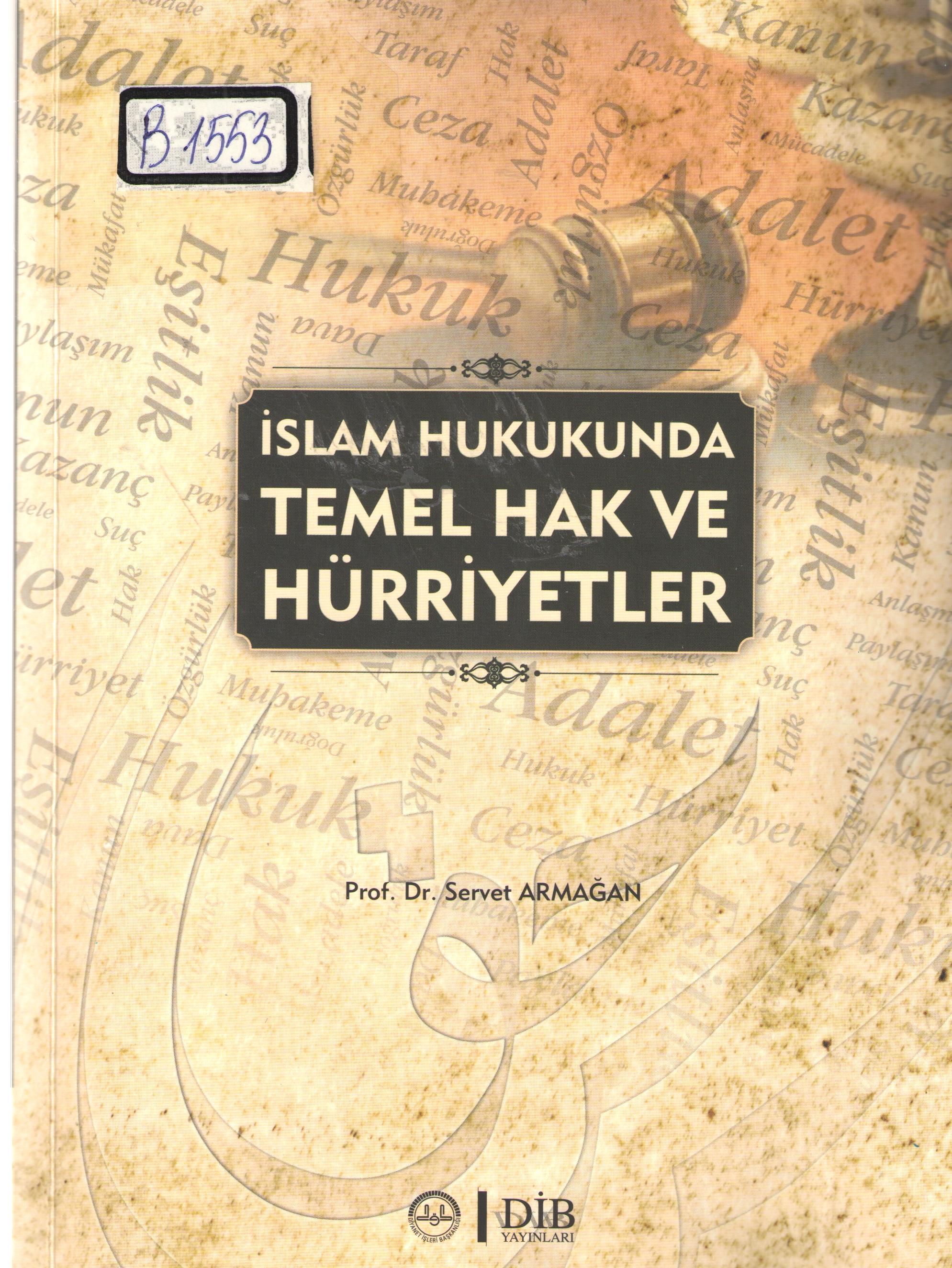 İslam Hukukunda Temel Hak ve Hürriyetler