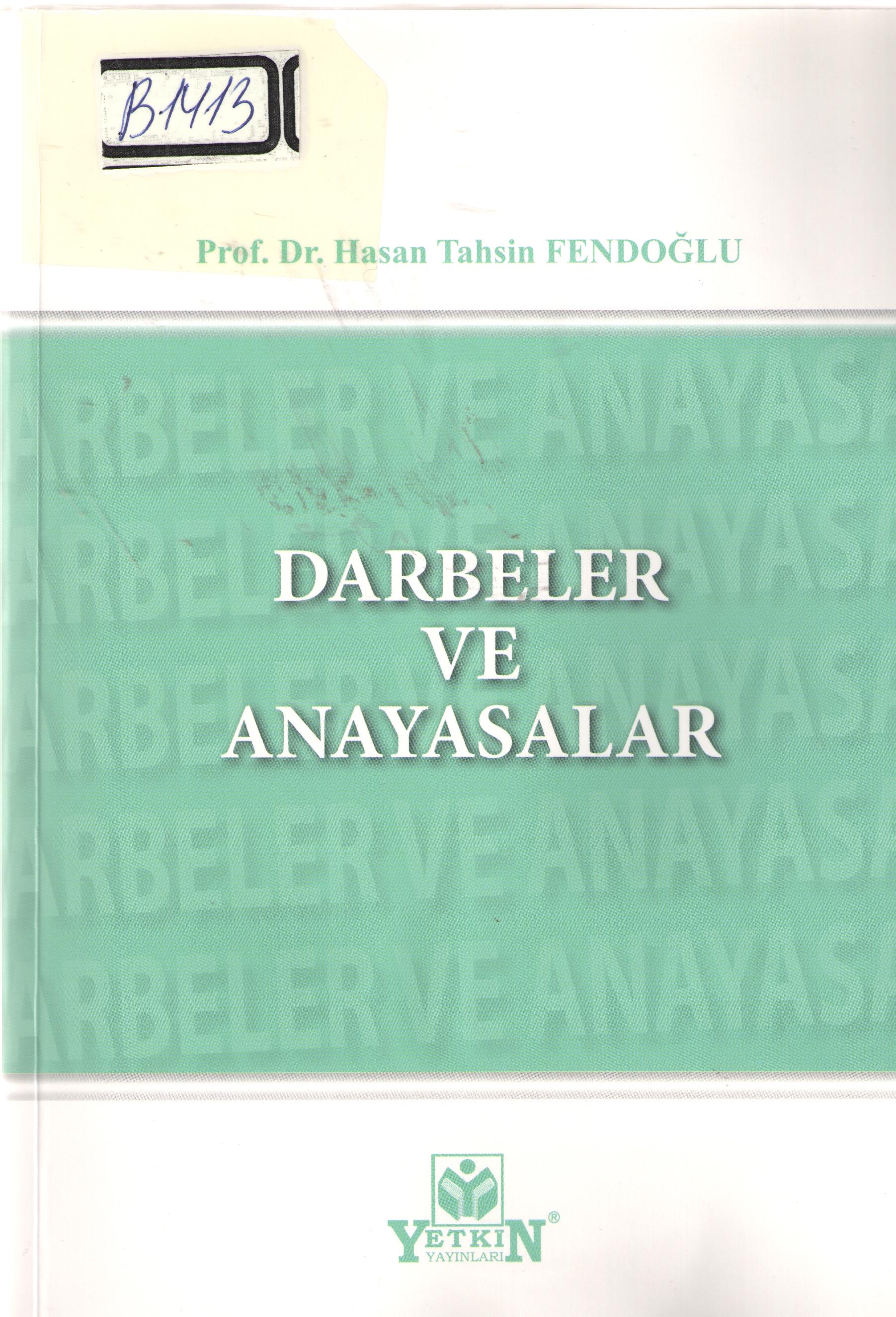 Fendoğlu  Darbeler ve Anayasalar