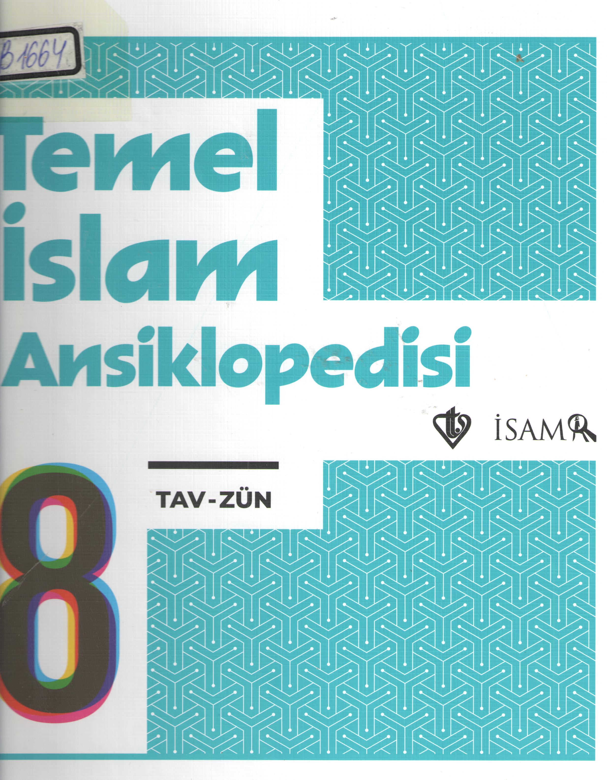 Temel İslam Ansiklopedisi VIII