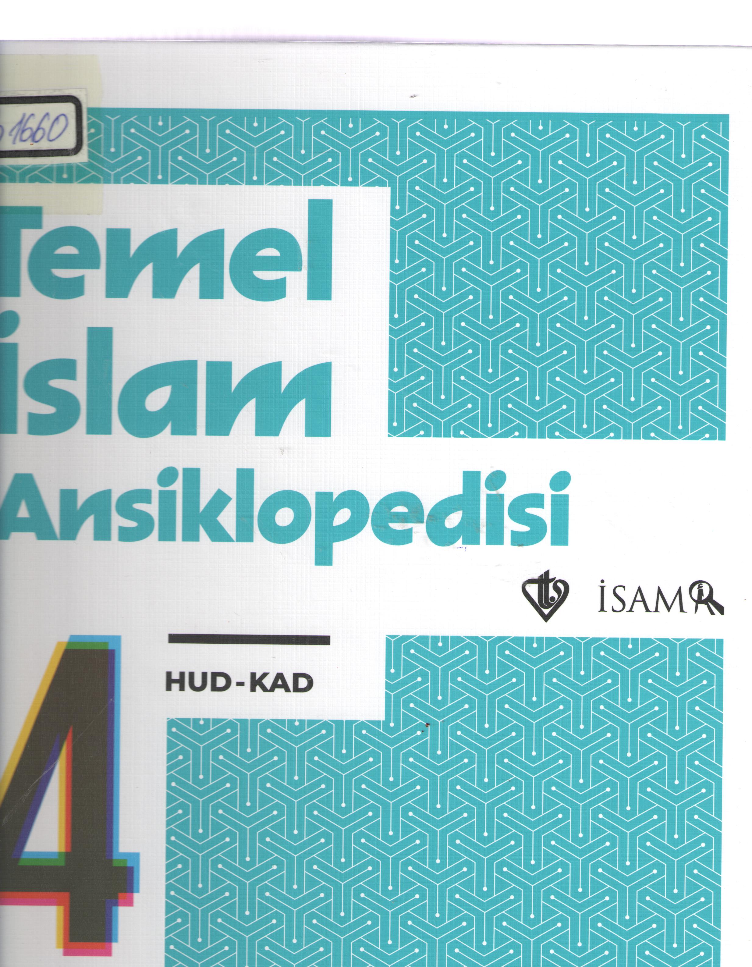 Temel İslam Ansiklopedisi IV