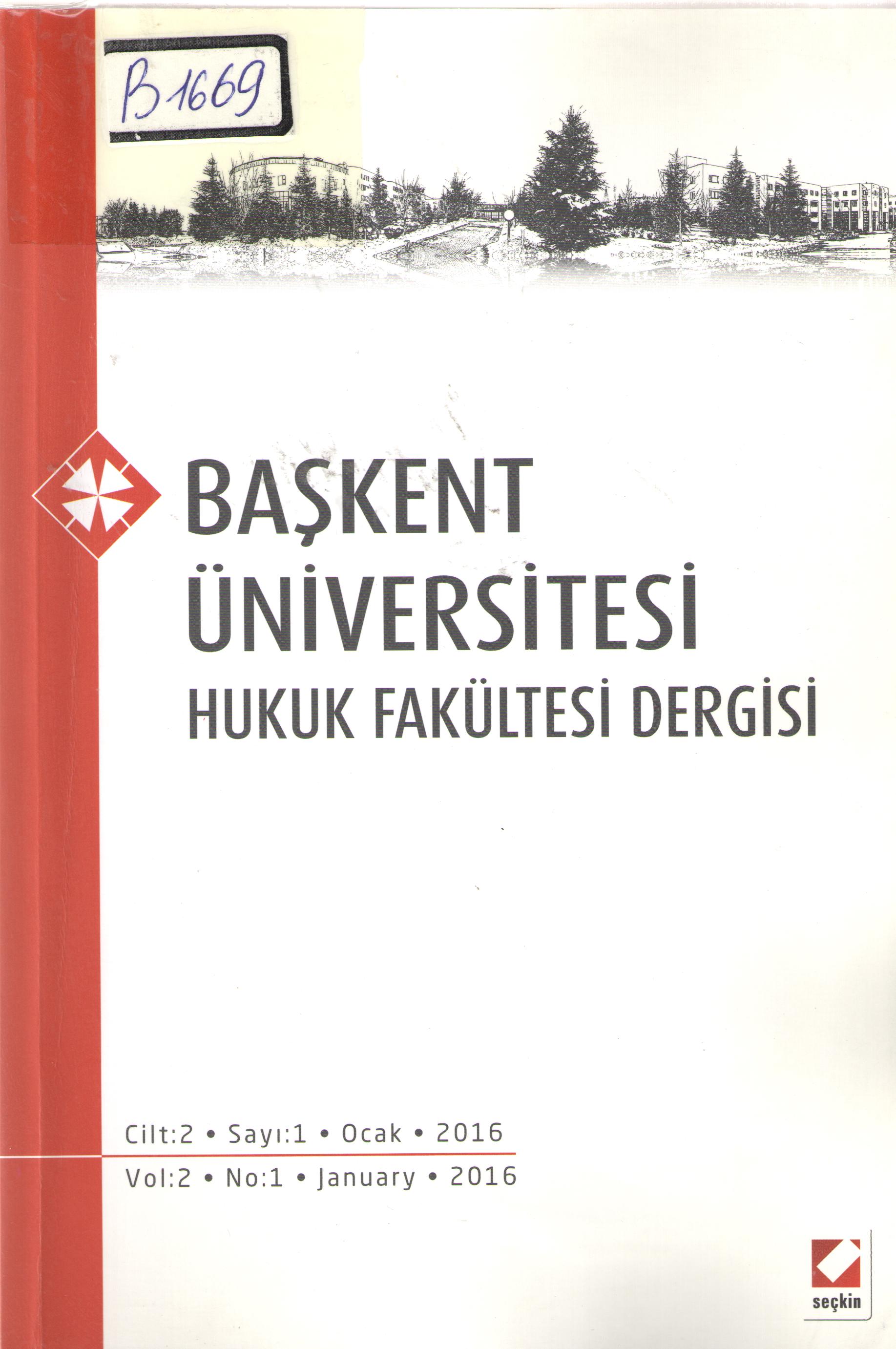 Başkent Üniversitesi Hukuk Fakültesi Dergisi Cilt 4, 2018