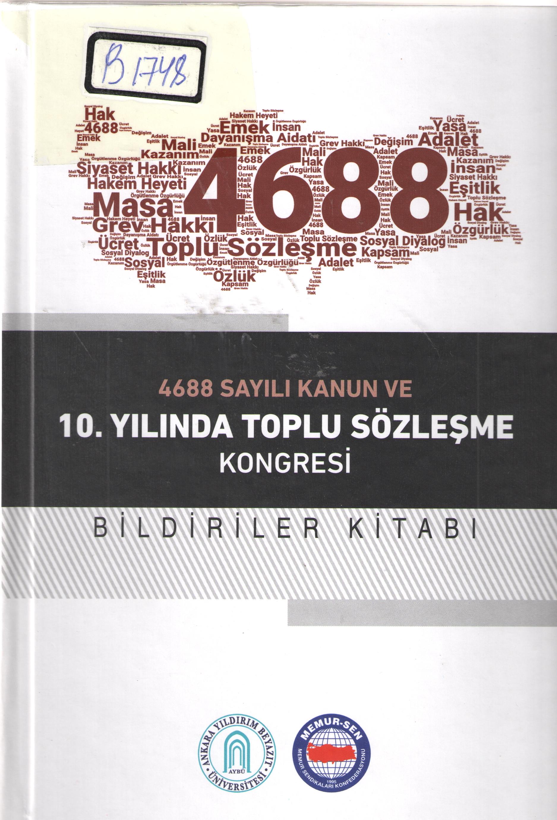 4688 Sayılı Kanun ve 10.Yılında Toplu Sözleşme Kongresi