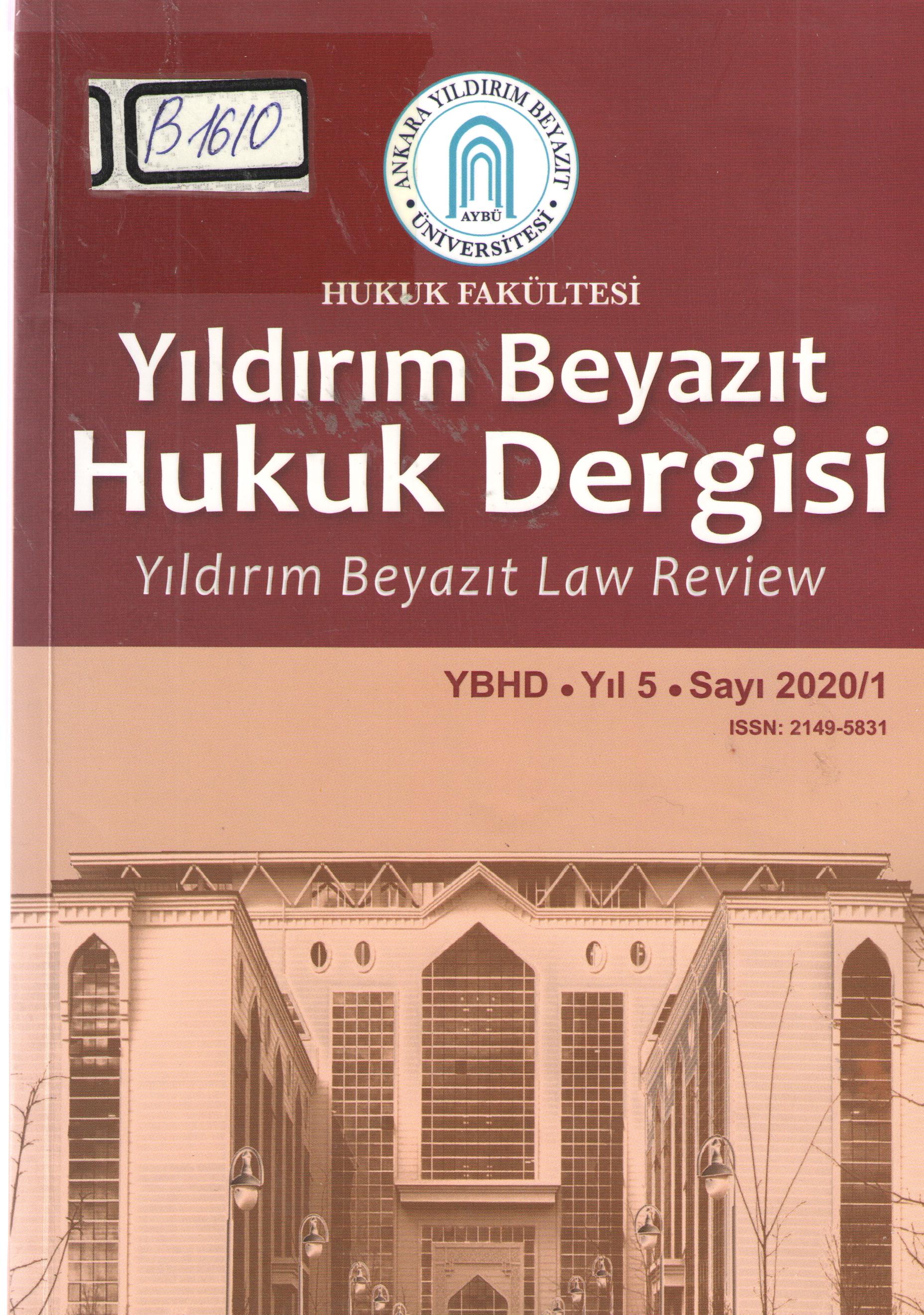Yıldırım Beyazıt Hukuk Dergisi Prof.Dr.M.Fatih UŞAN'a Teşekkür Armağanı Cilt I