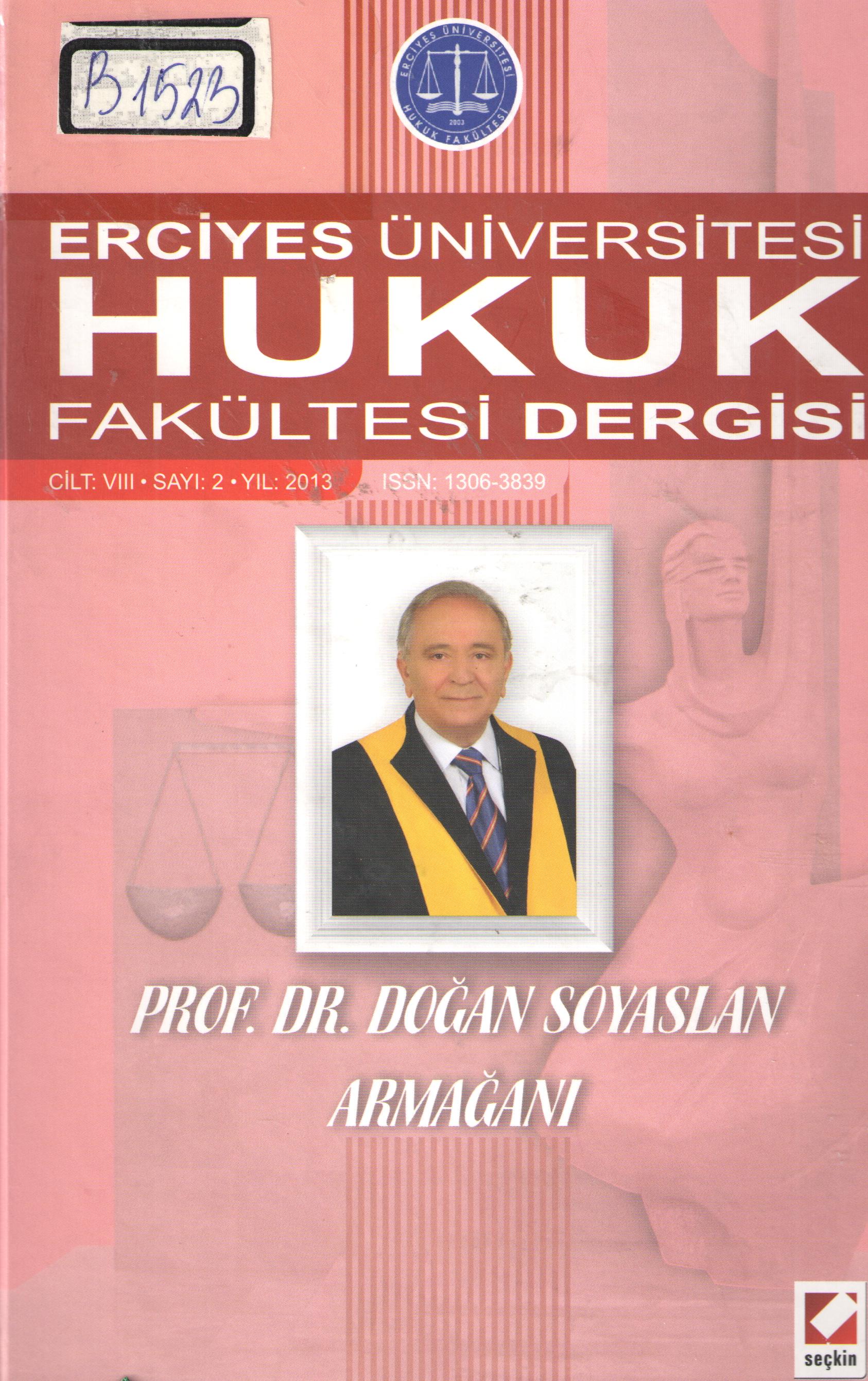 Erciyes Üniversitesi Hukuk Fakültesi Dergisi 2013 sayi 2