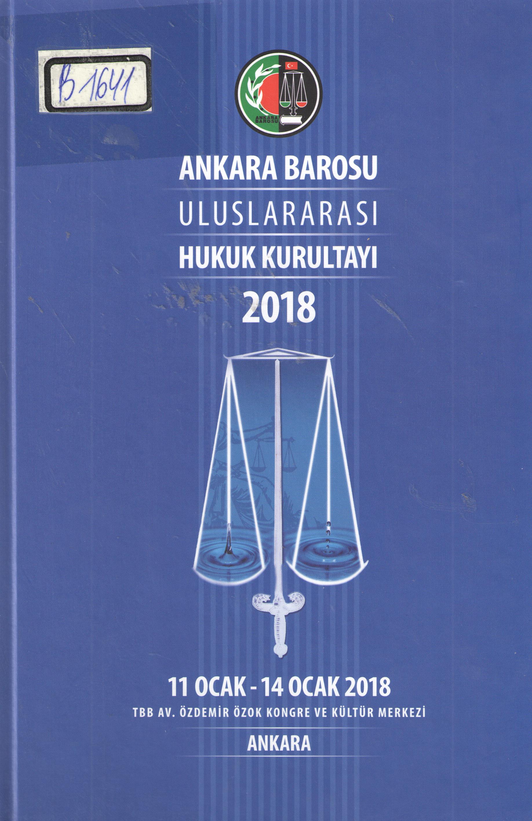 Ankara Barosu Uluslar arası Hukuk Kurultayı 2018