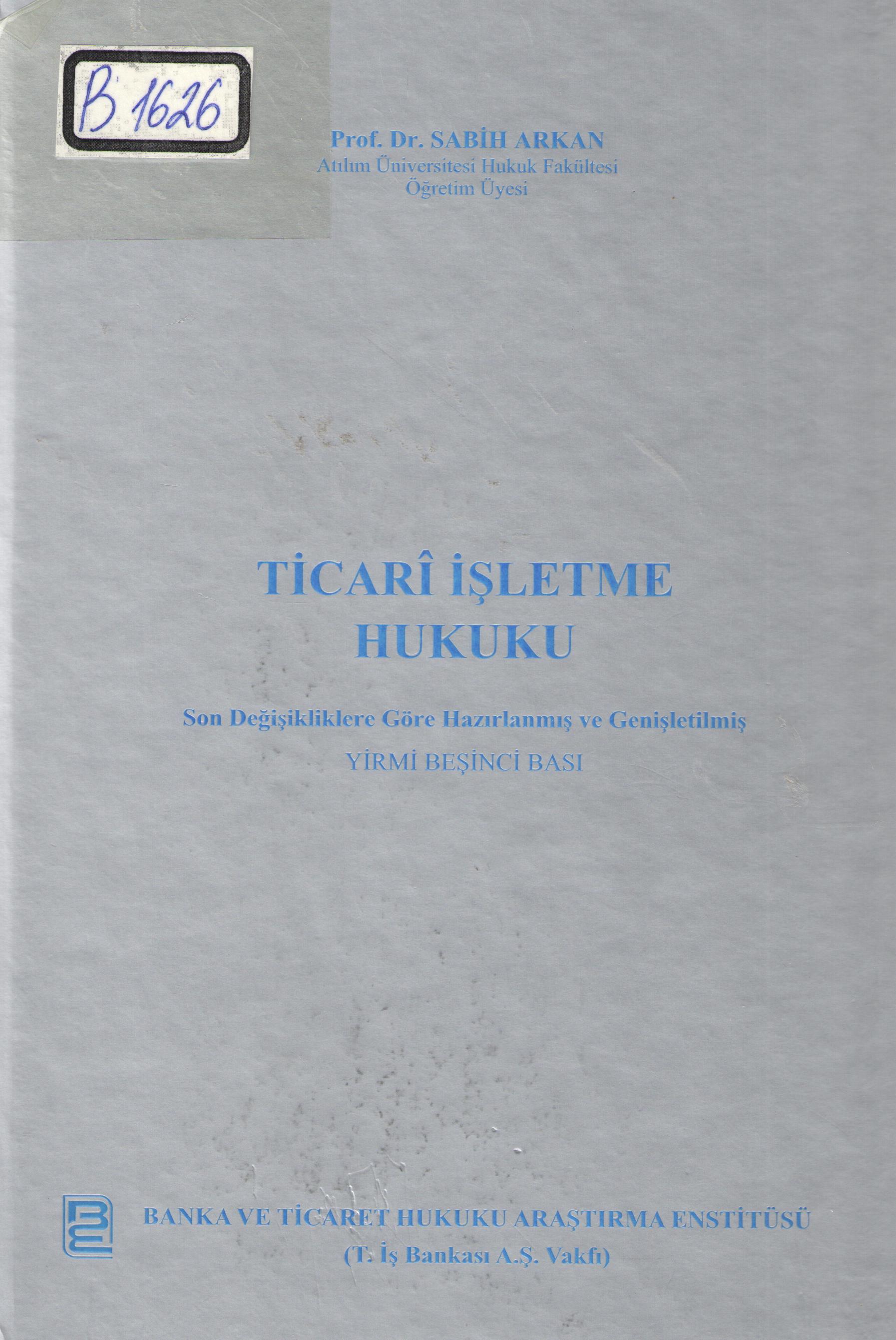 Ticari İşletme Hukuku Pratik Çalışmaları