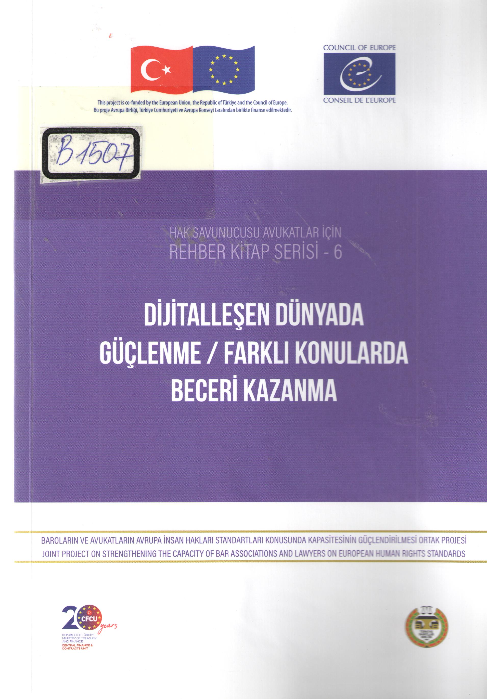 Dijitalleşen Dünyada Güçlenme / Farklı Konularda Beceri Kazanma