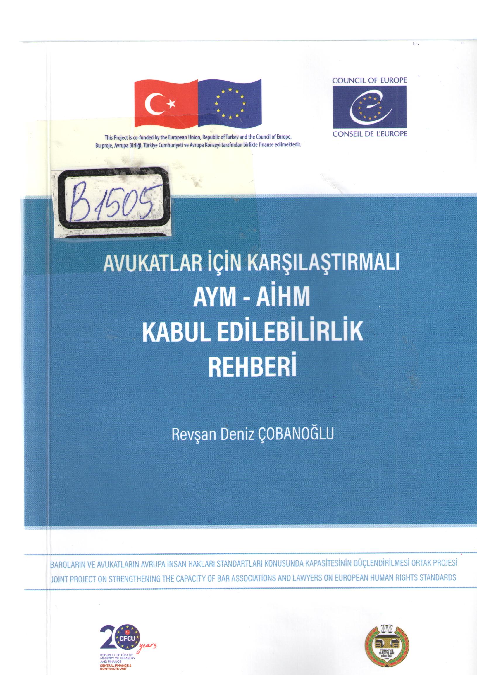 Avukatlar İçin Karşılaştırmalı AYM-AİHM-Kabul Edilebilirlik Rehberi