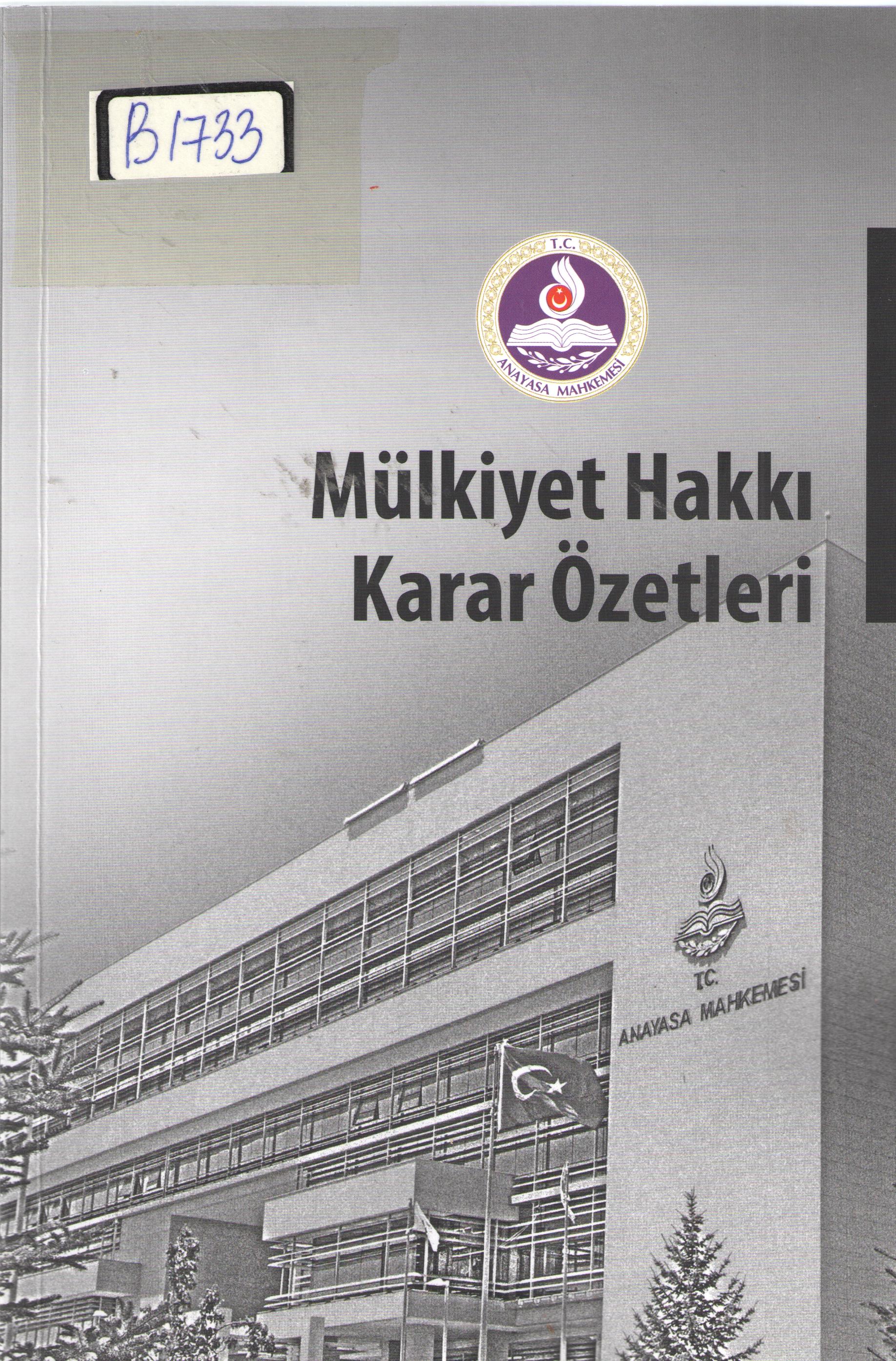 Mülkiyet Hakkı Karar Özetleri