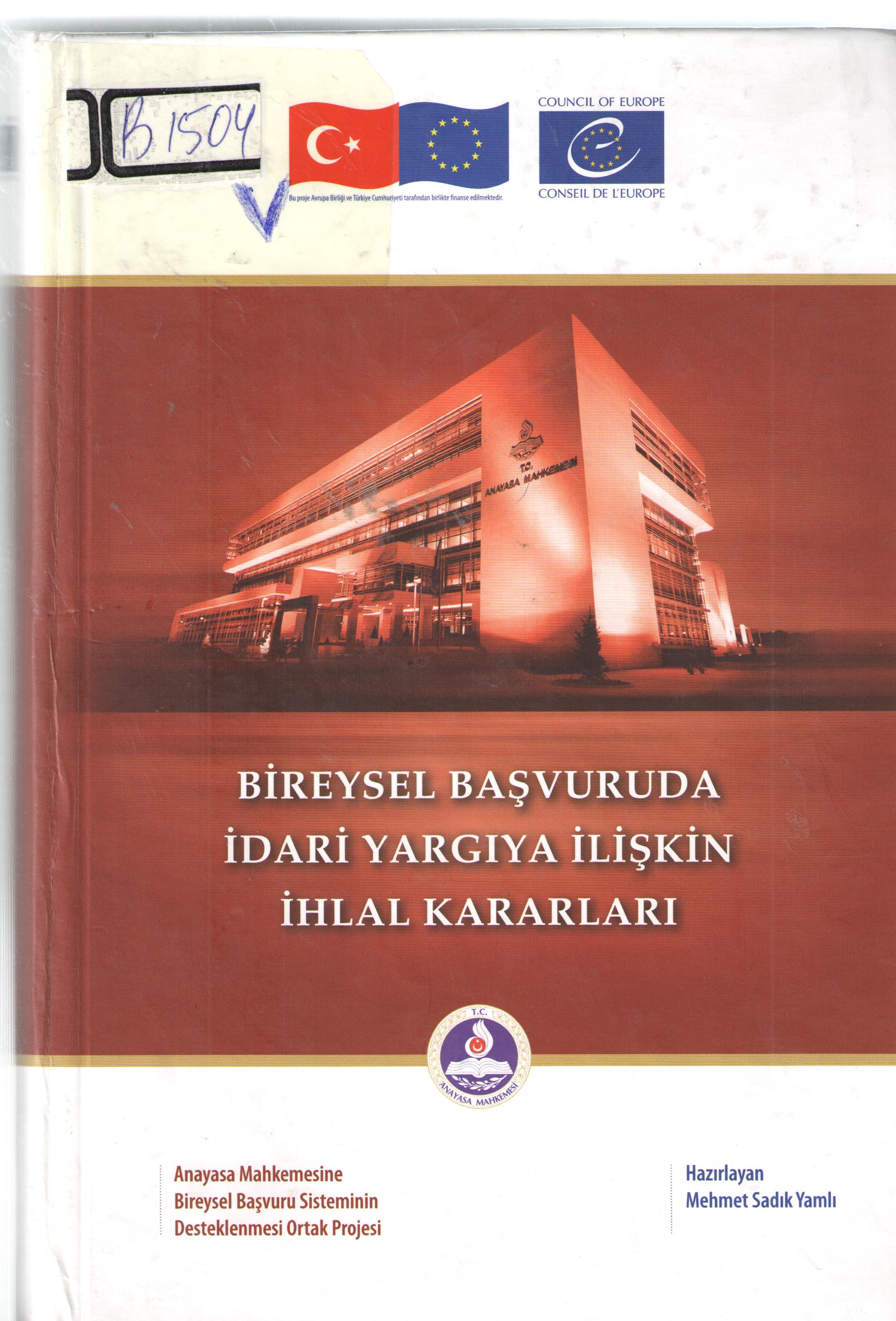 Bireysel Başvuruda İdari Yargıya İlişkin İhlal Kararları