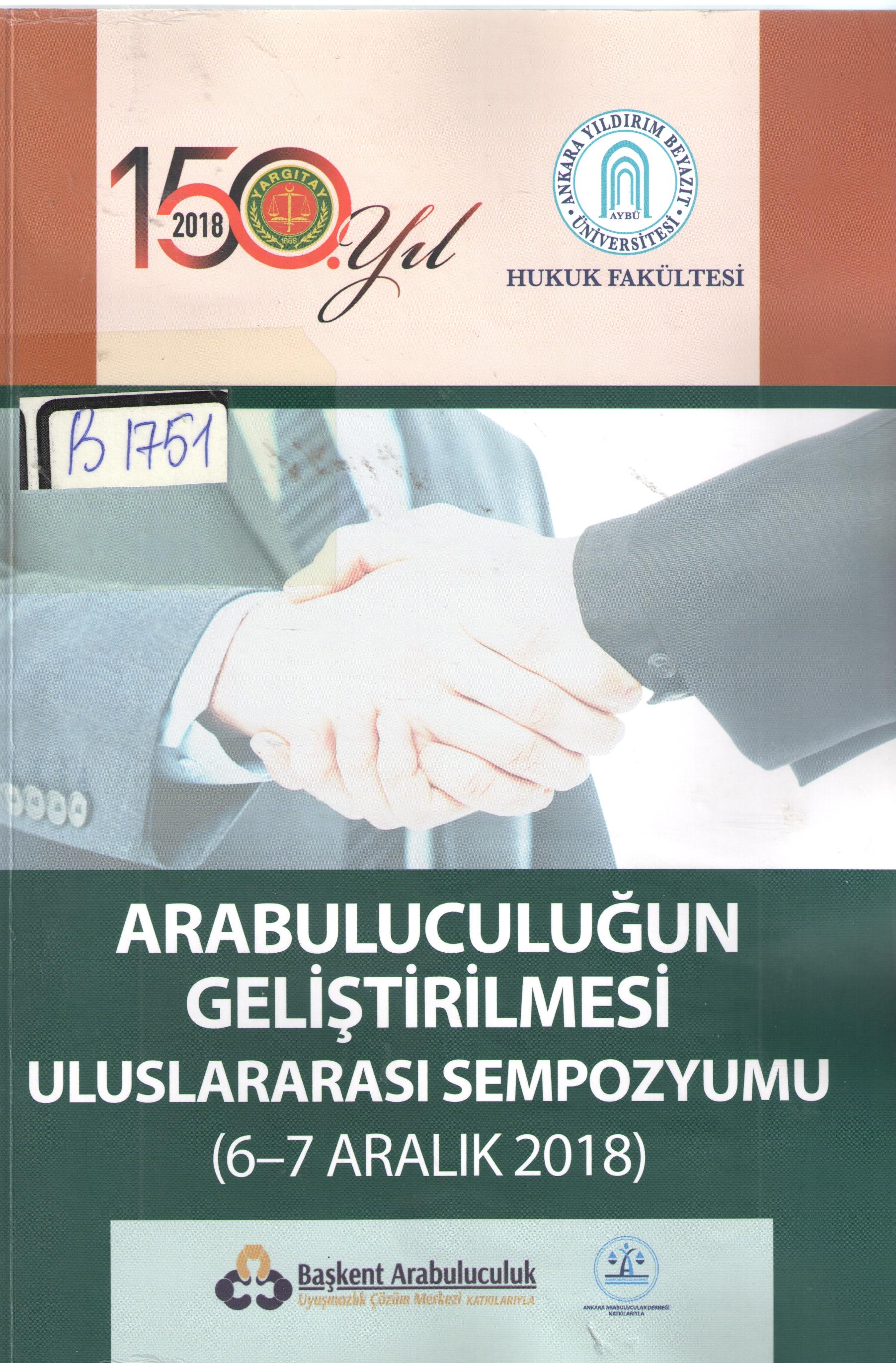 Arabuluculuğun Geliştirilmesi Uluslararası Sempozyumu