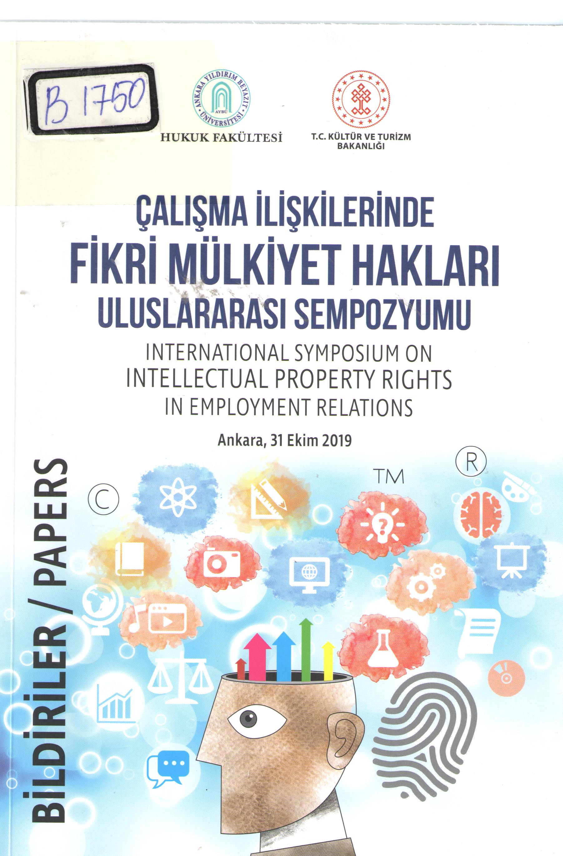 Çalışma İlişkilerinde Fikri Mülkiyet Hakları Uluslararası Sempozyumu