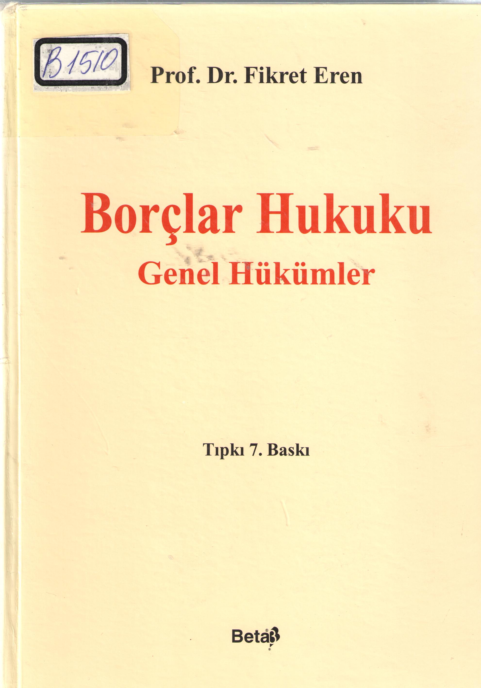 Borçlar Hukuku Genel Hükümler Prof.Dr. Fikret EREN