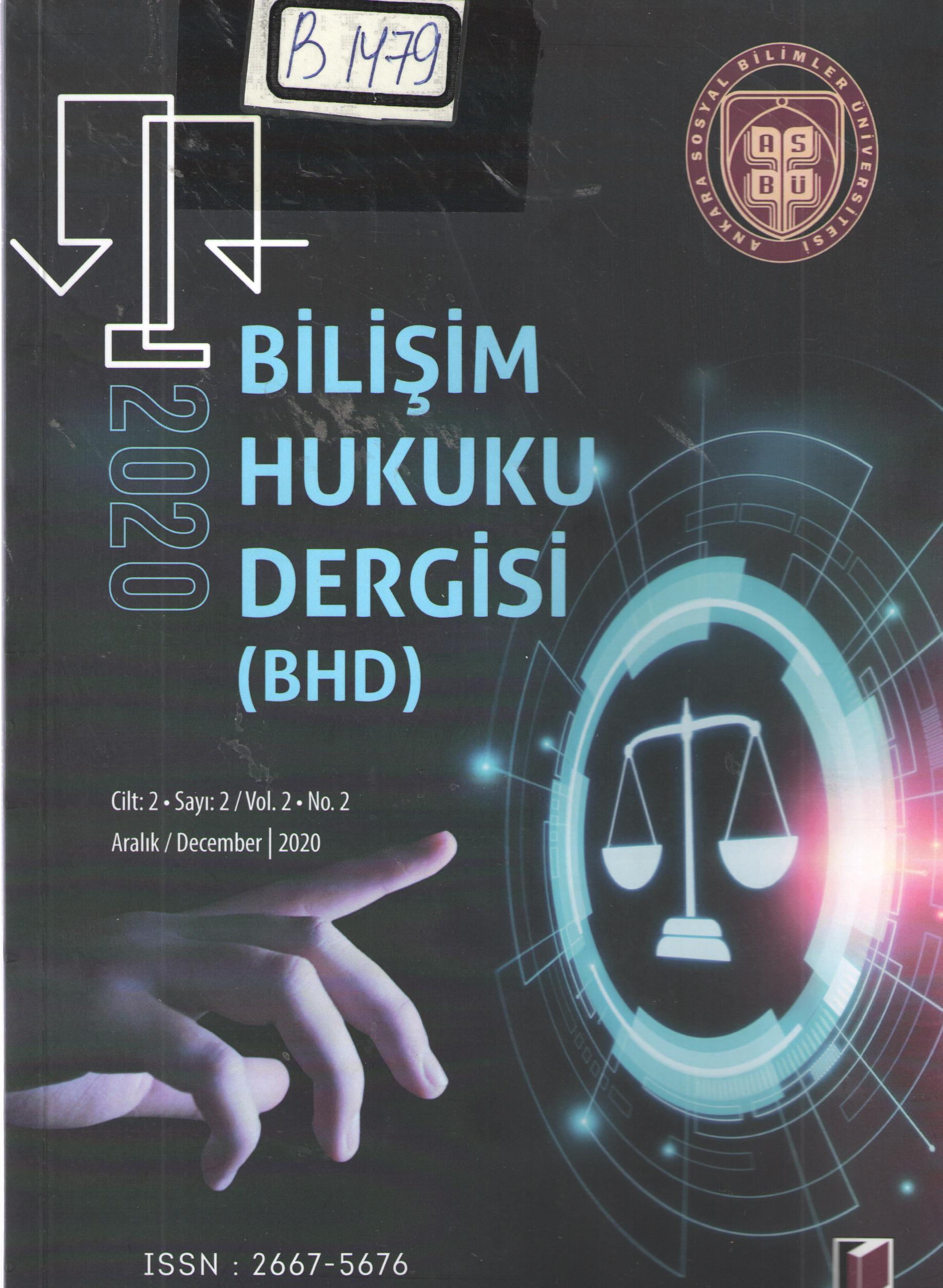 Bilişim Hukuku Dergisi 2019. 1.