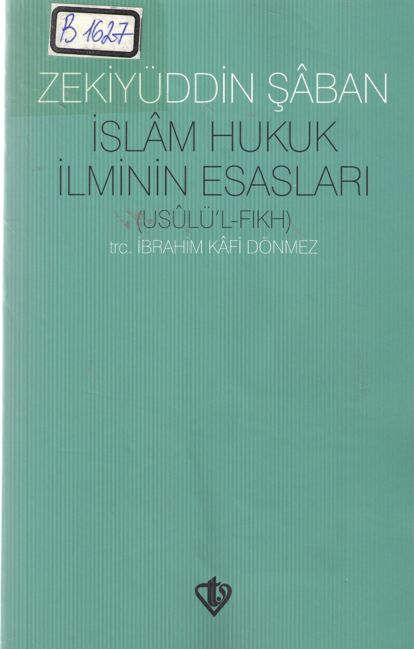İslâm Hukuk İlminin Esasları