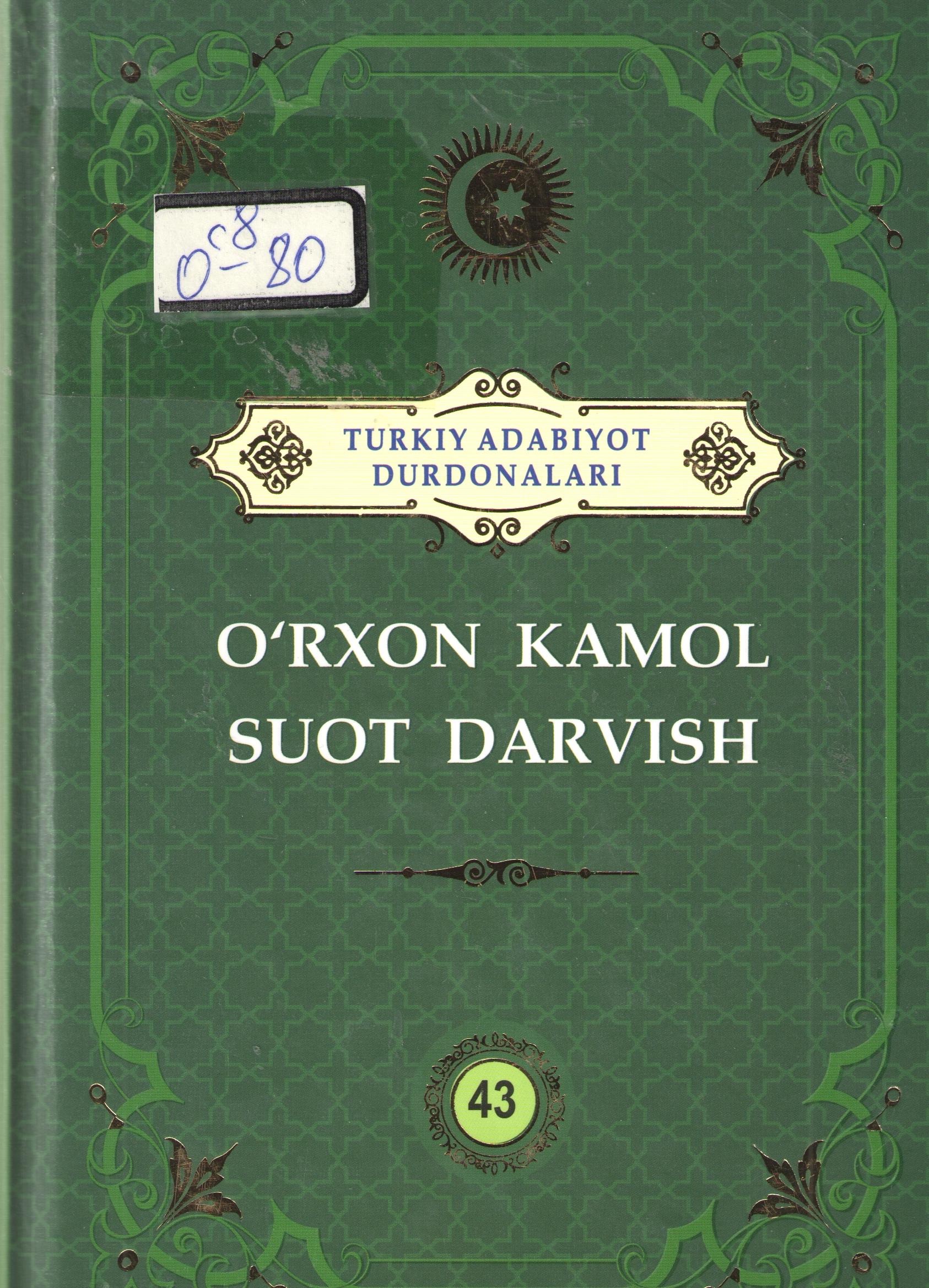O’rxon Kamol Suot  Darvish