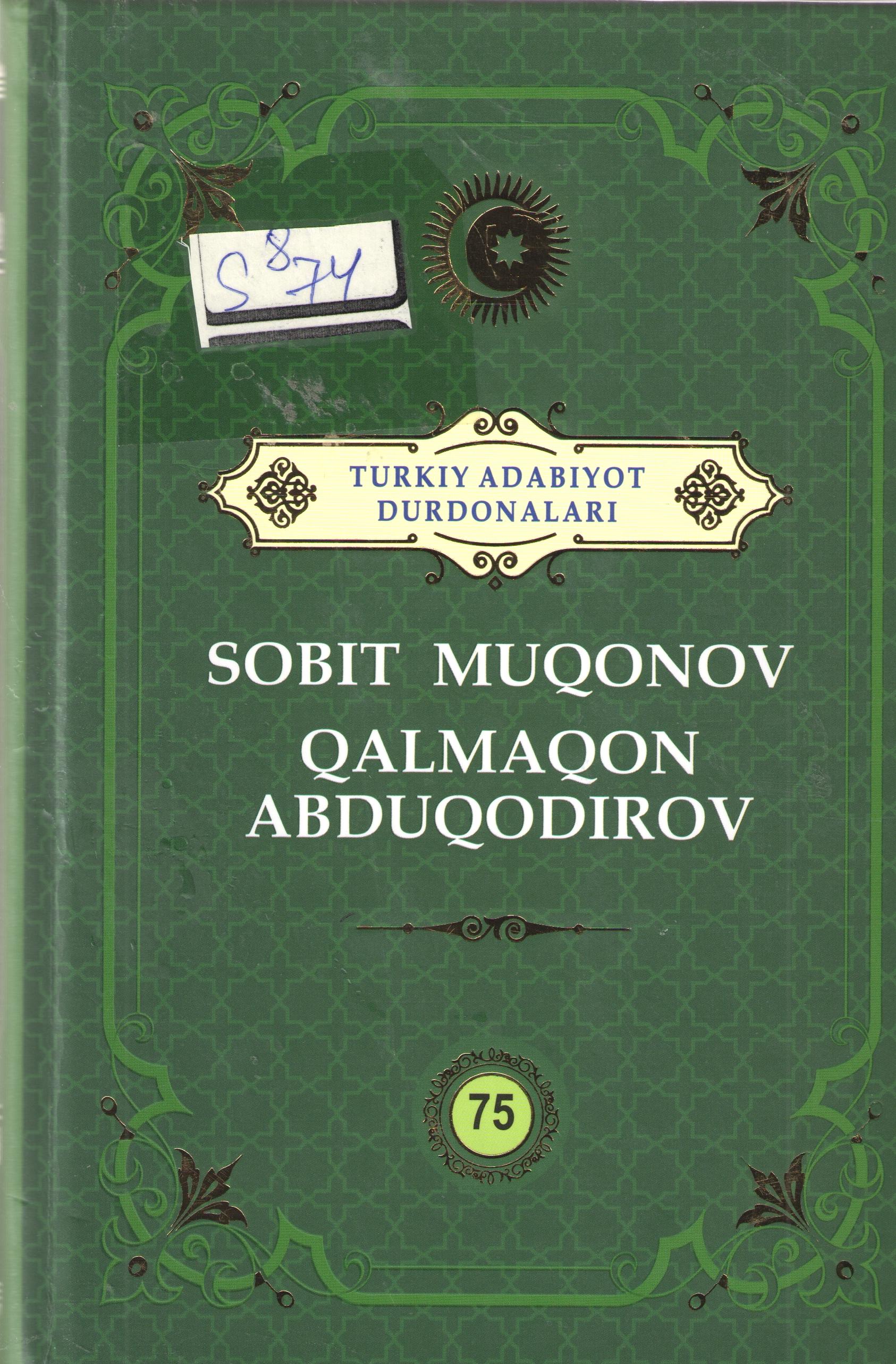 Sobit Muqonov, Qalmaqon Abduqodirov
