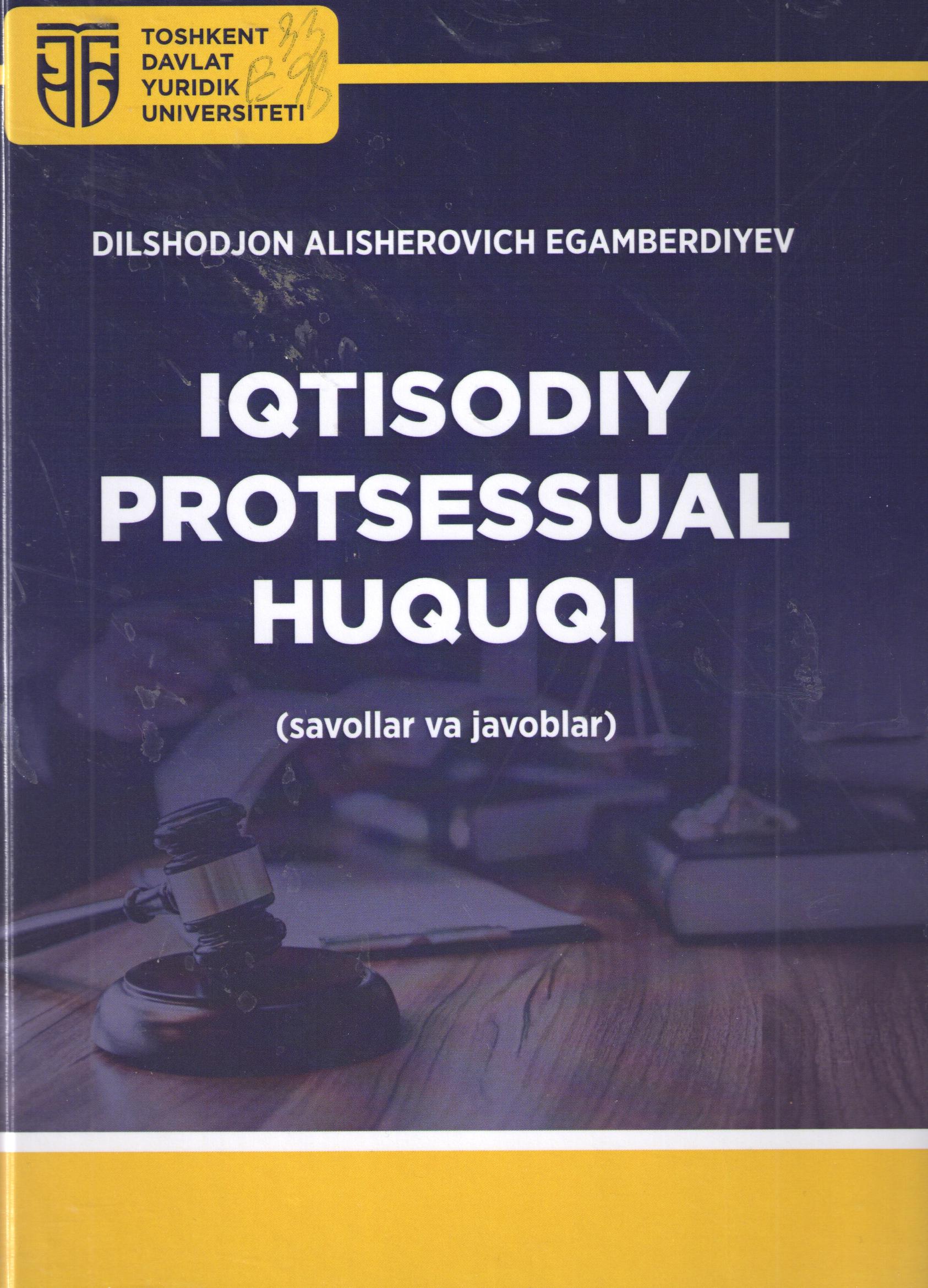 Iqtisodiy protsessual huquqi (savol va javoblar)