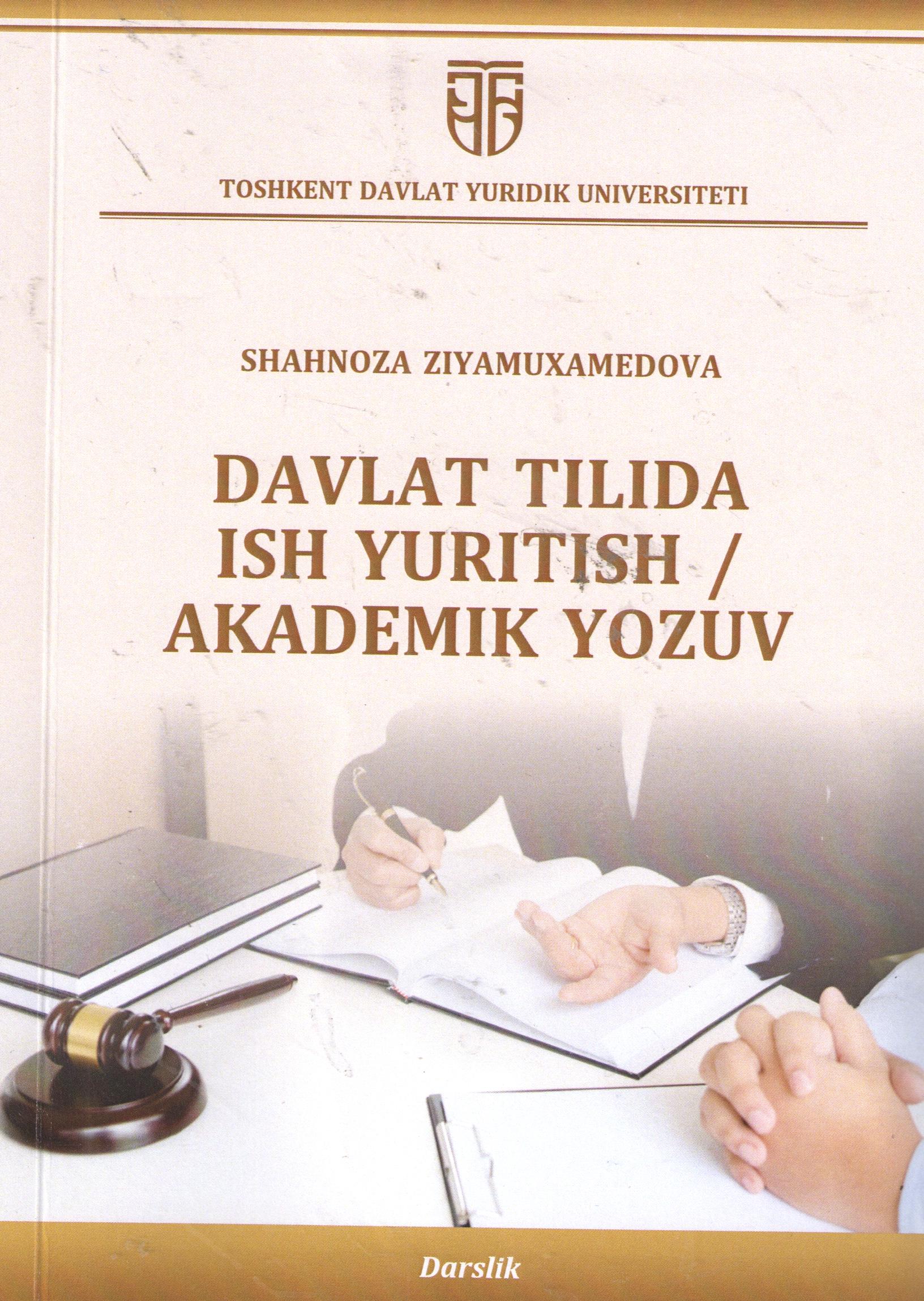 Davlat tilida ish yuritish/ Akademik yozuv